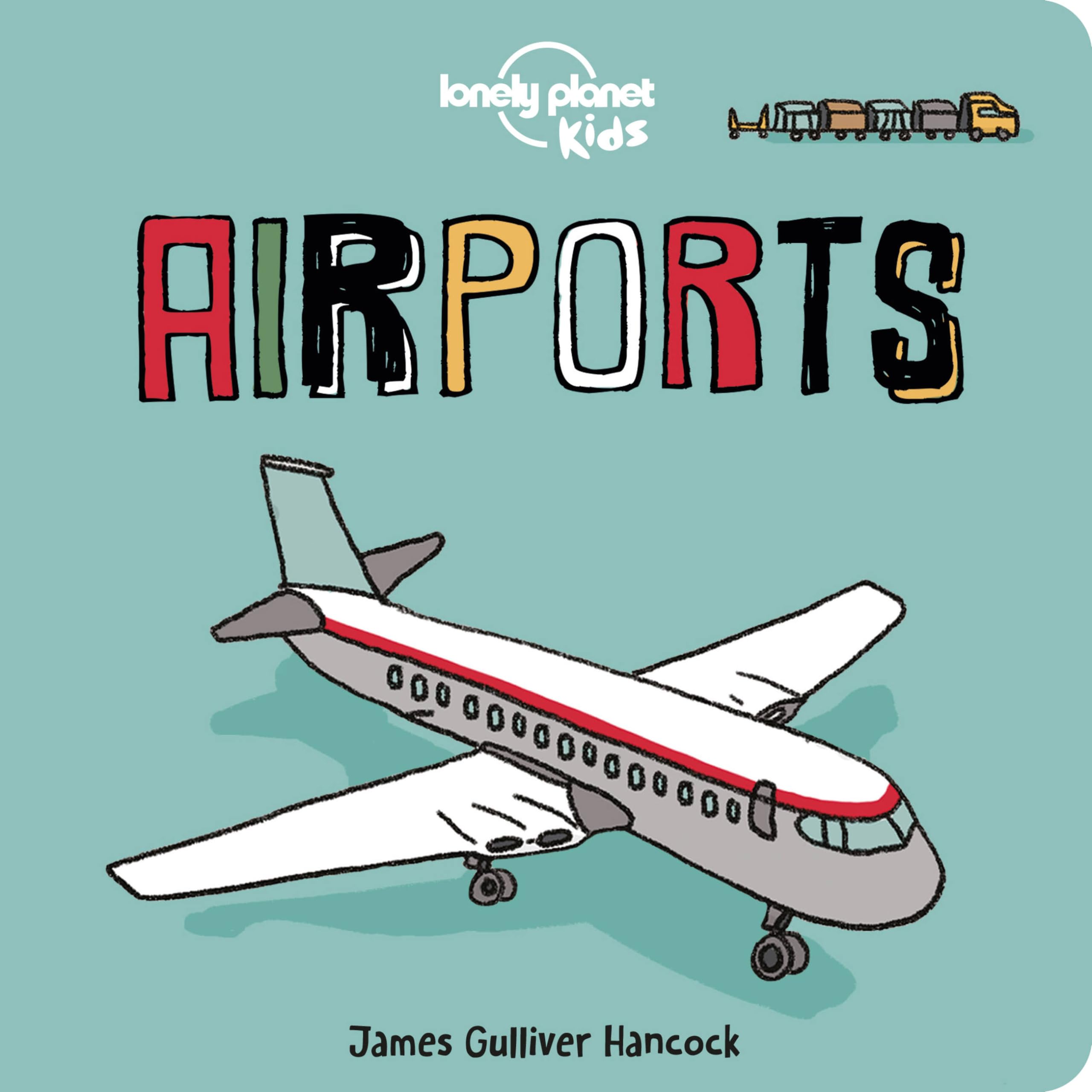 Lonely Planet Kids Airports Non-fiction