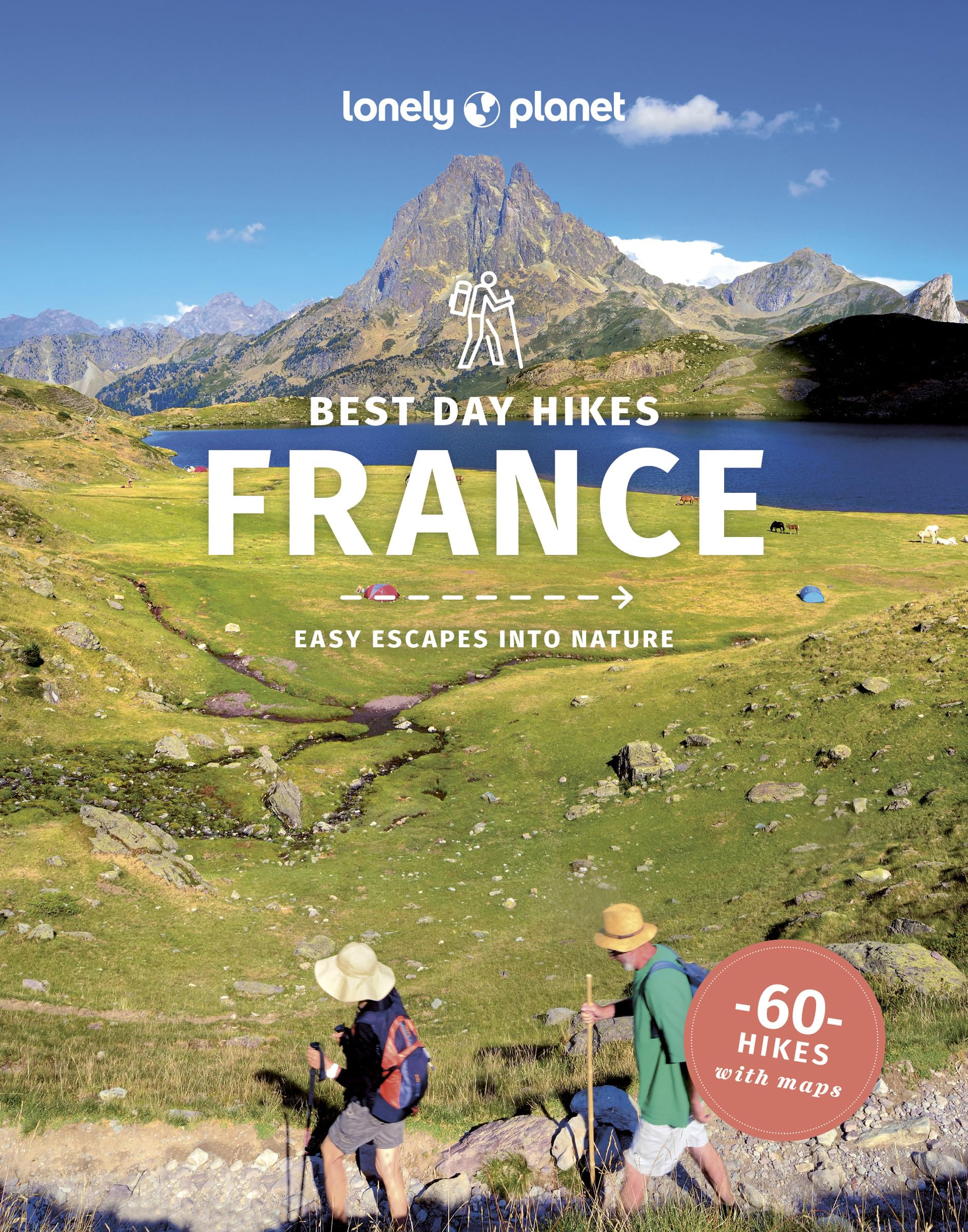 Lonely Planet Best Day Hikes France (Hiking Guide) Hiking & Cycling