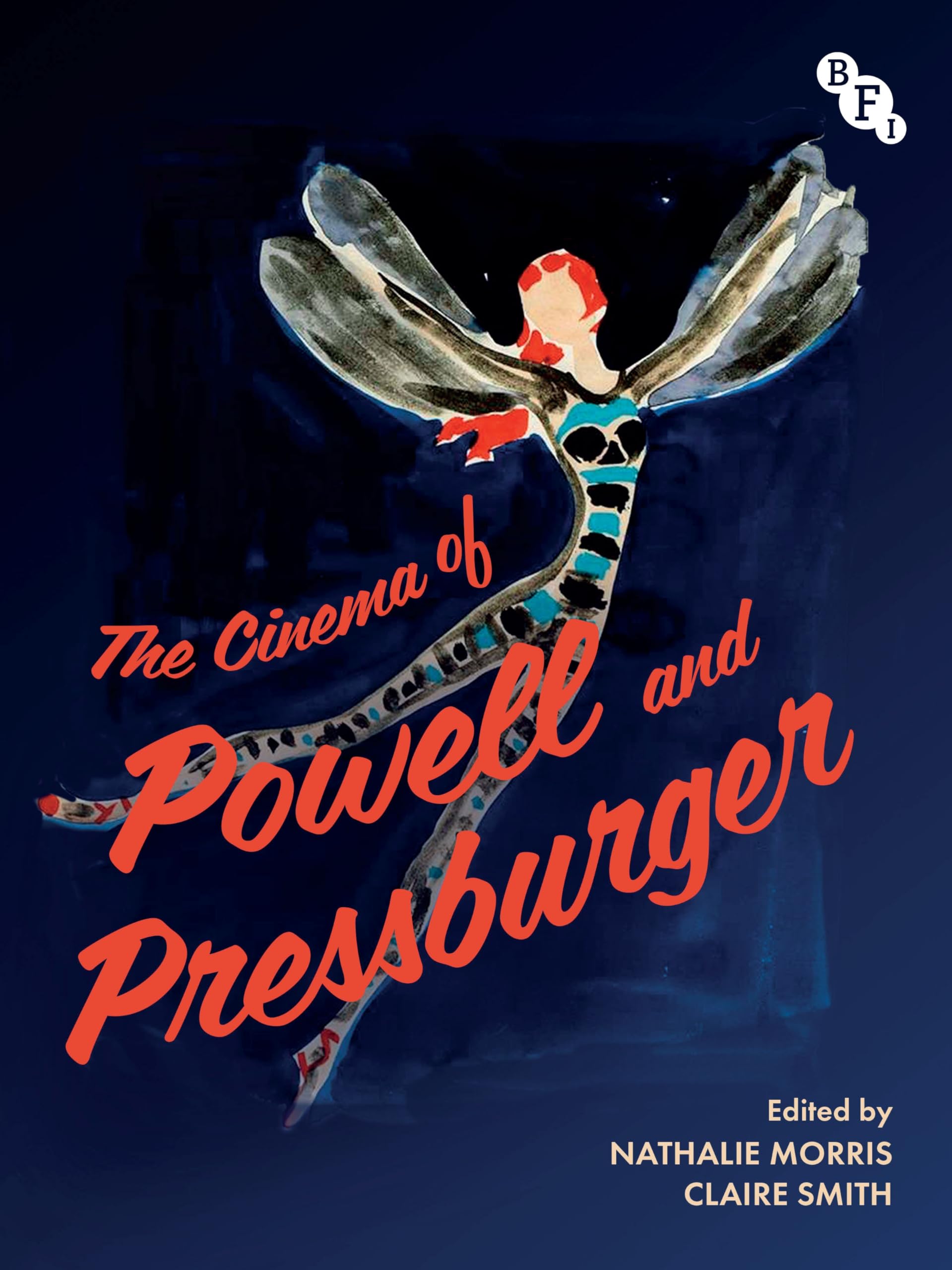 The Cinema of Powell and Pressburger: Romantic Imaginations Film, Art & Culture