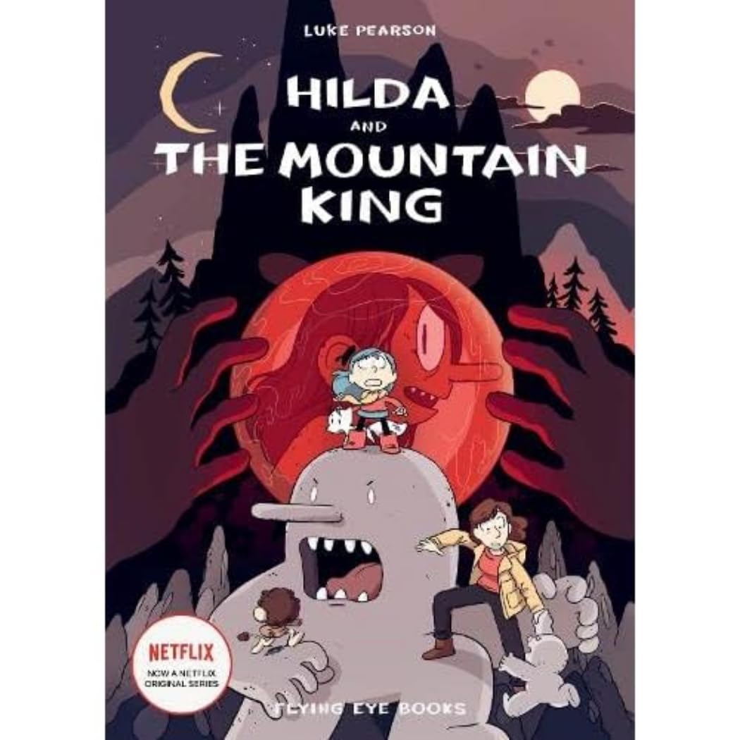 Hilda and the Mountain King (Hildafolk Comics): 6 book