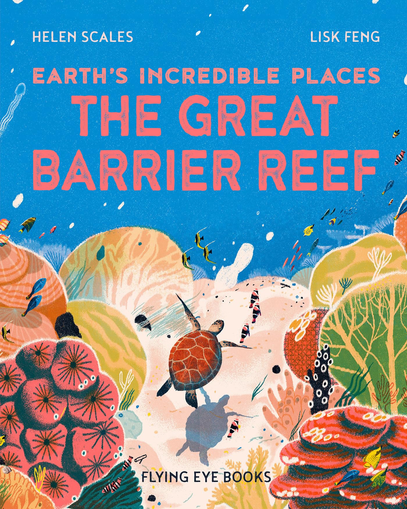 The Great Barrier Reef (Earth's Incredible Places) Non-fiction
