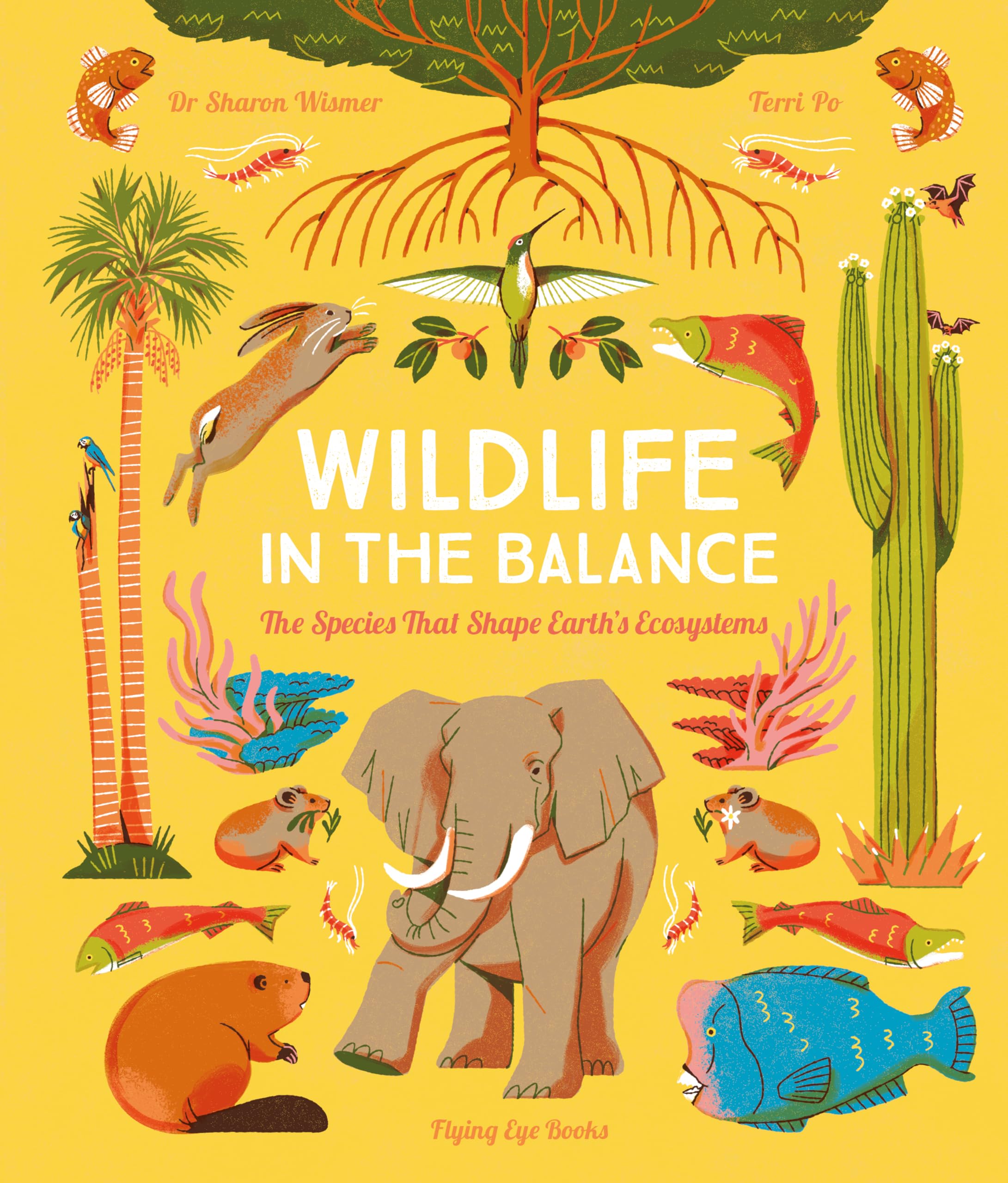 Wildlife in the Balance: The Species that Shape the Earth's Ecosystems Novels & Short Stories