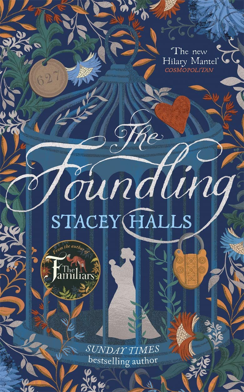 The Foundling: The gripping Sunday Times bestselling historical novel, from the winner of the Women's Prize Futures award Contemporary literature Books