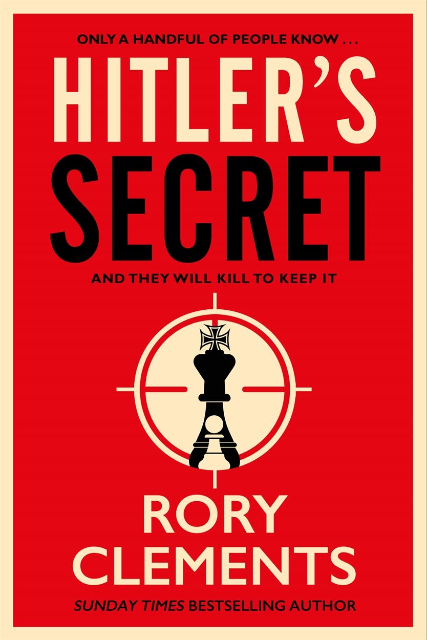 Hitler's Secret: The Sunday Times bestselling spy thriller Action & Adventure