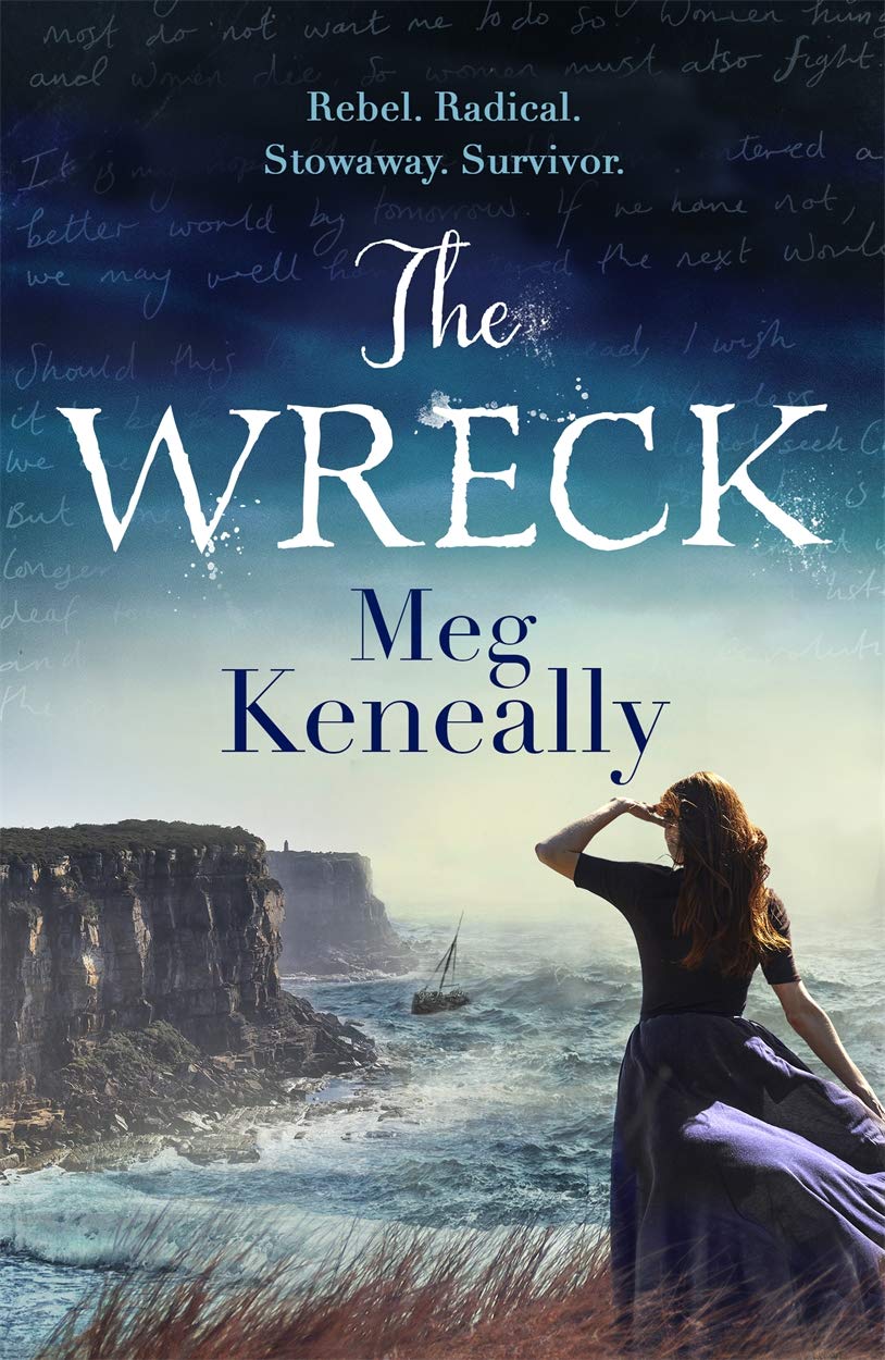 The Wreck: Rebel. Radical. Stowaway. Survivor. Historical Fiction