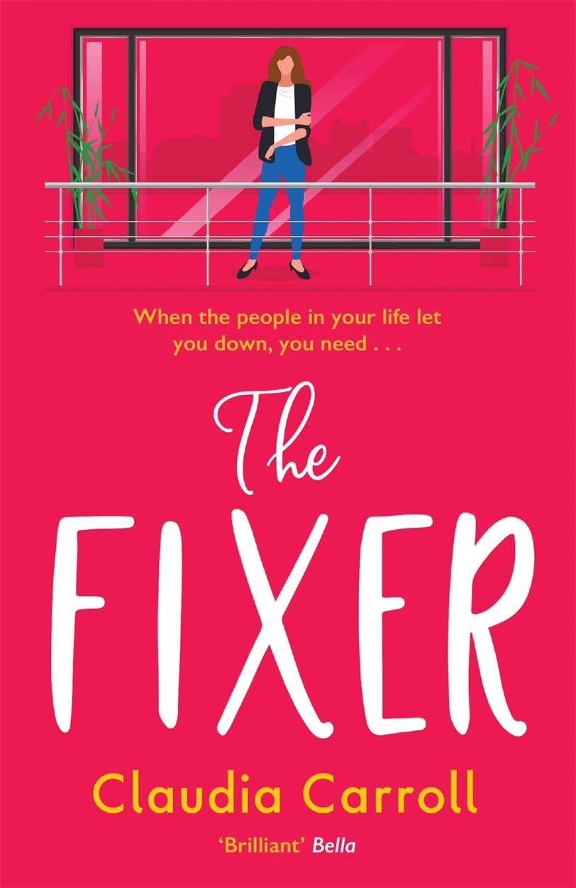 The Fixer: The side-splitting novel from bestselling author Claudia Carroll Law