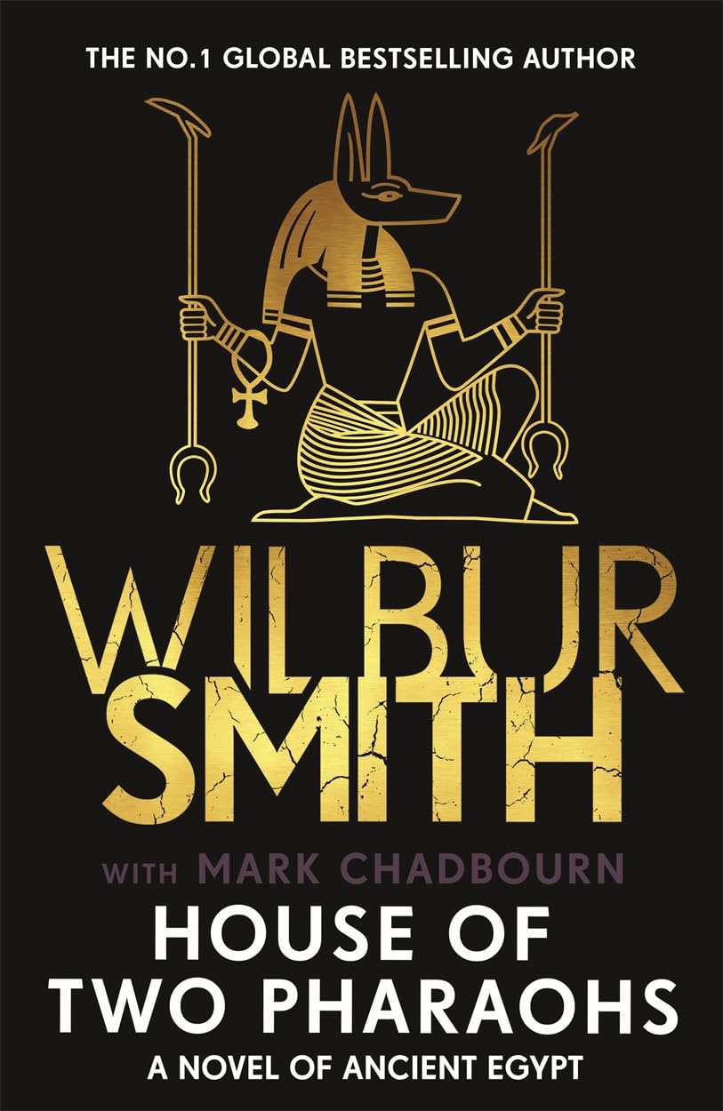 House of Two Pharaohs: Step into the world of gold, gods and deadly ambition in the latest Sunday Times bestseller (The Egyptian Series) Fairy Tales & Legends