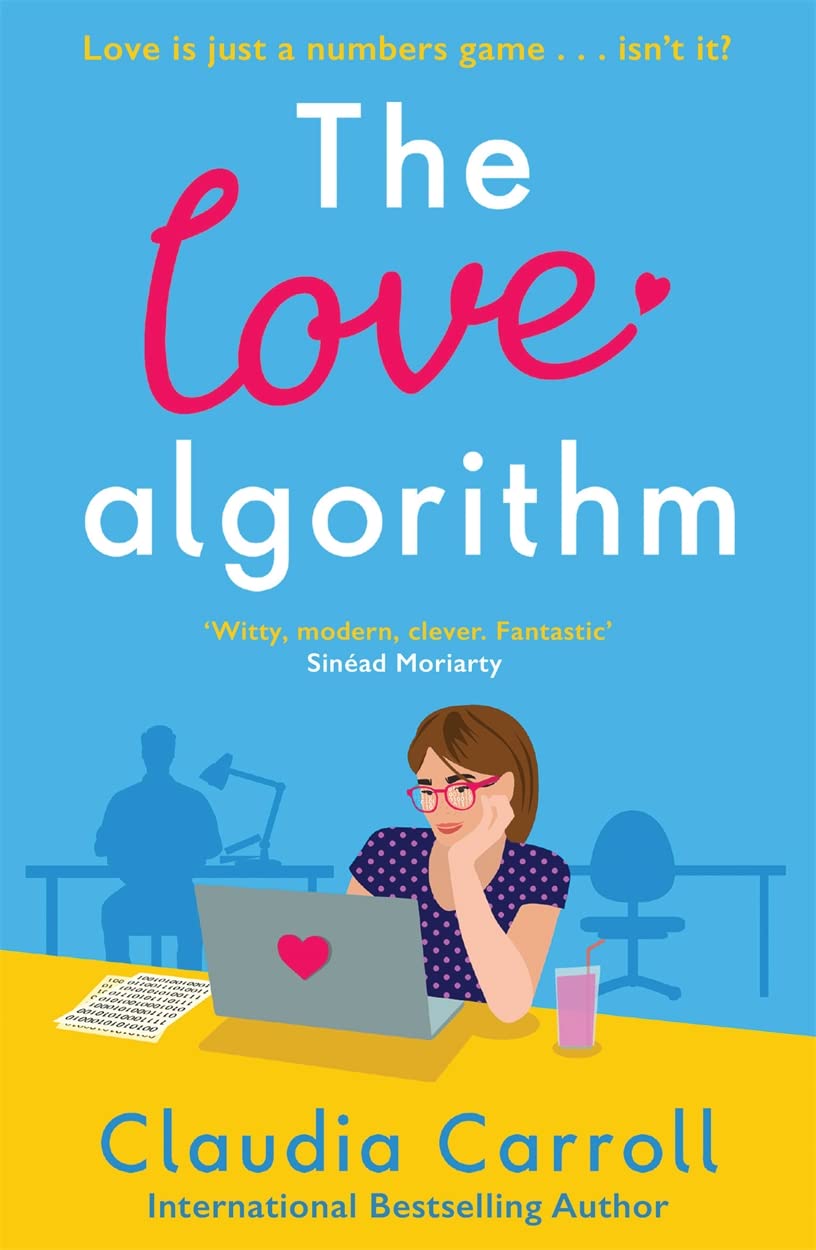 The Love Algorithm: The perfect witty romcom, new from international bestselling author 2022 Social Sciences