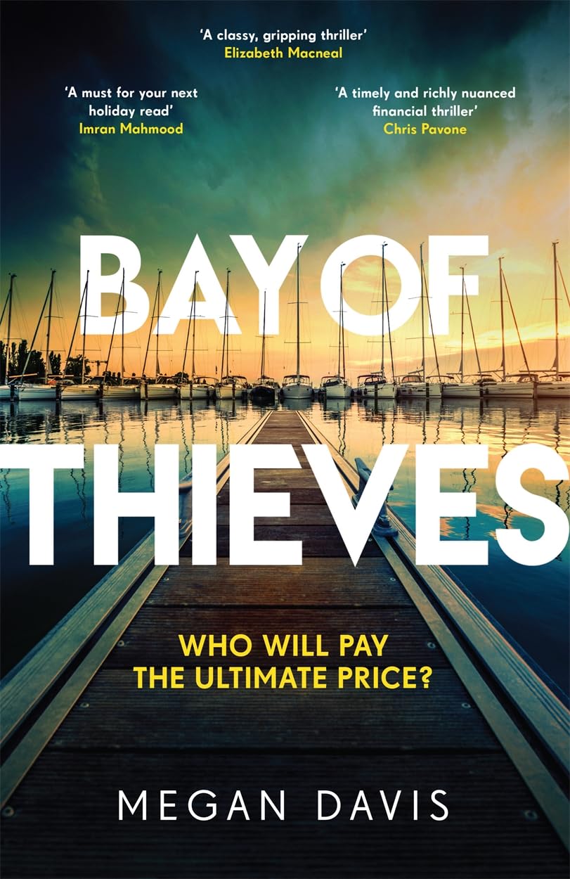 Bay of Thieves: Immerse yourself in the sun-soaked Sunday Times Thriller of the Month Contemporary literature Books
