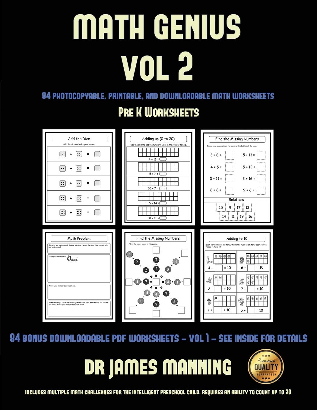 Pre K Worksheets (Math Genius Vol 2): This book is designed for preschool teachers to challenge more able preschool students: Fully copyable, printable, and downloadable Study Guides