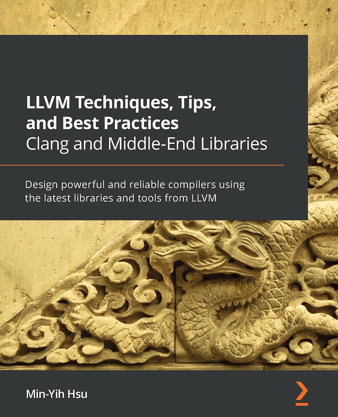 Product Image: LLVM Techniques, Tips, and Best Practices Clang and Middle-End Libraries