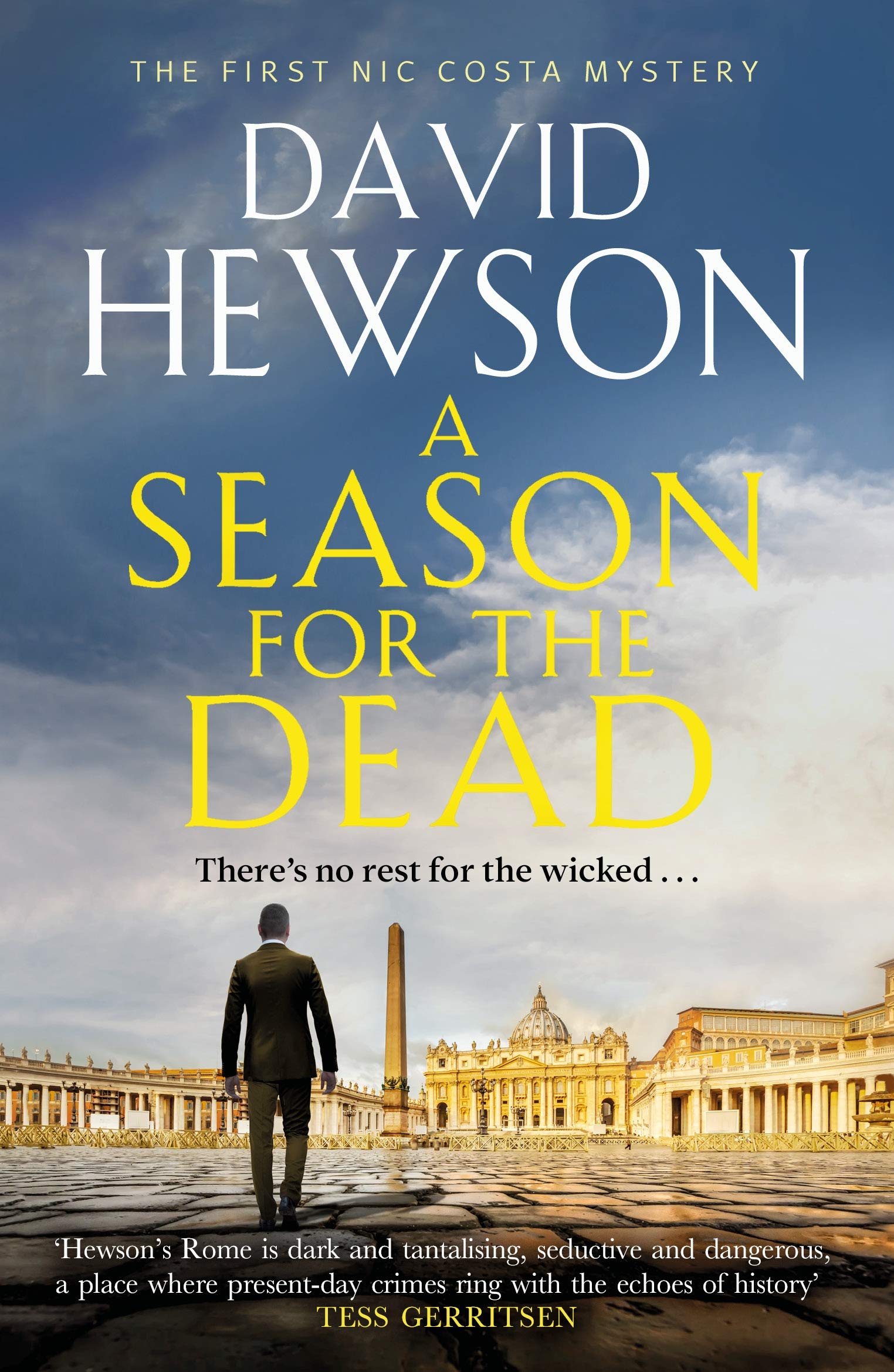 A Season for the Dead: There's no rest for the wicked... (Nic Costa, 1, Band 1) Contemporary literature