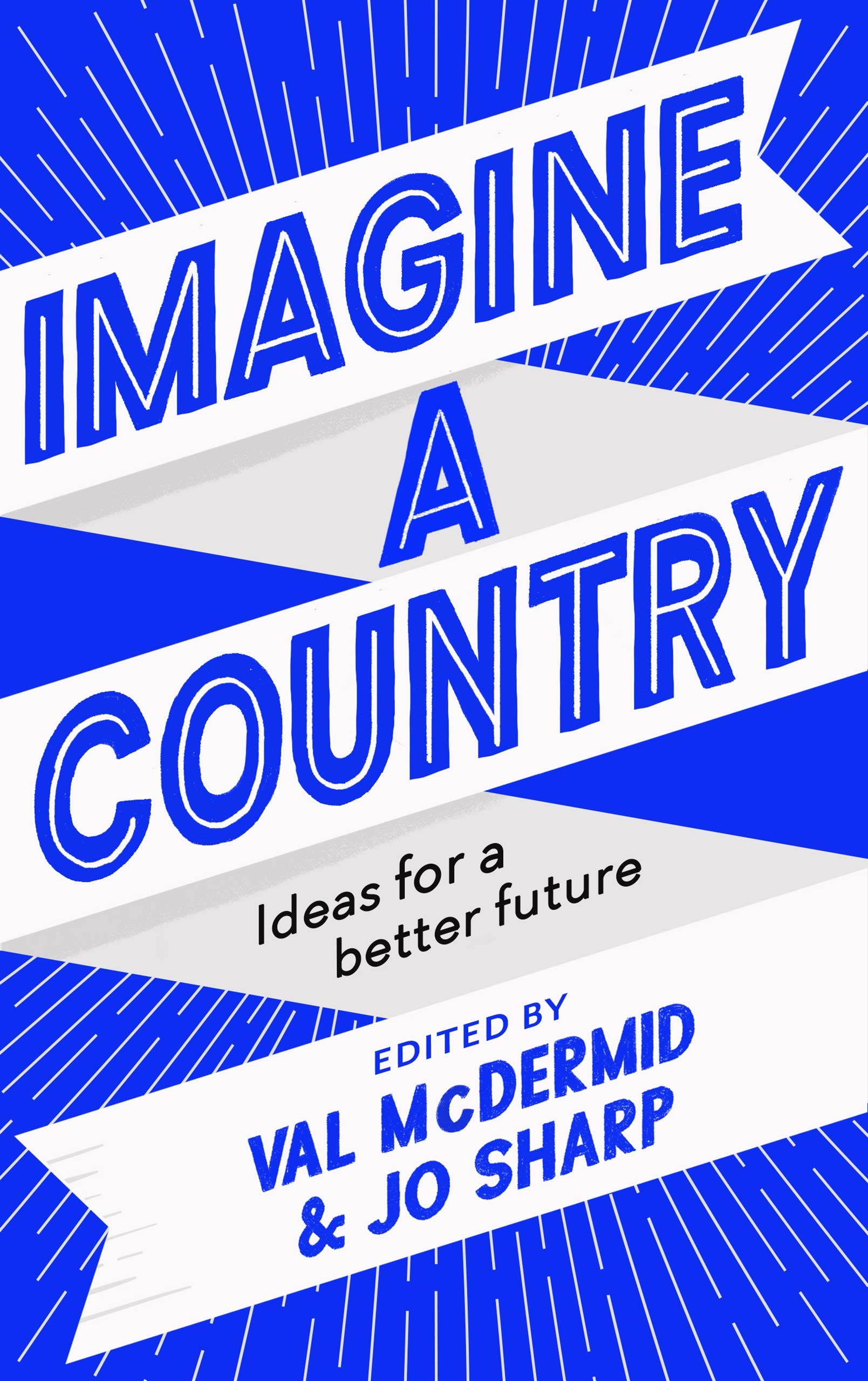 Imagine A Country: Ideas for a Better Future Philosophy