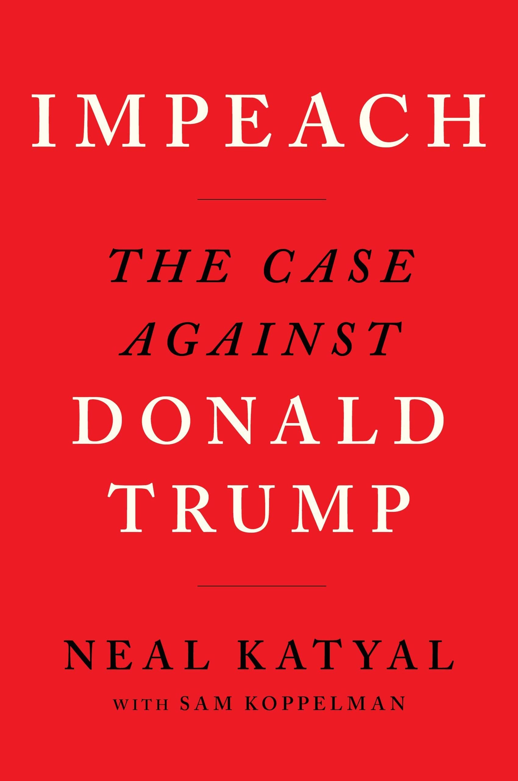 Impeach: The Case Against Donald Trump Social Sciences