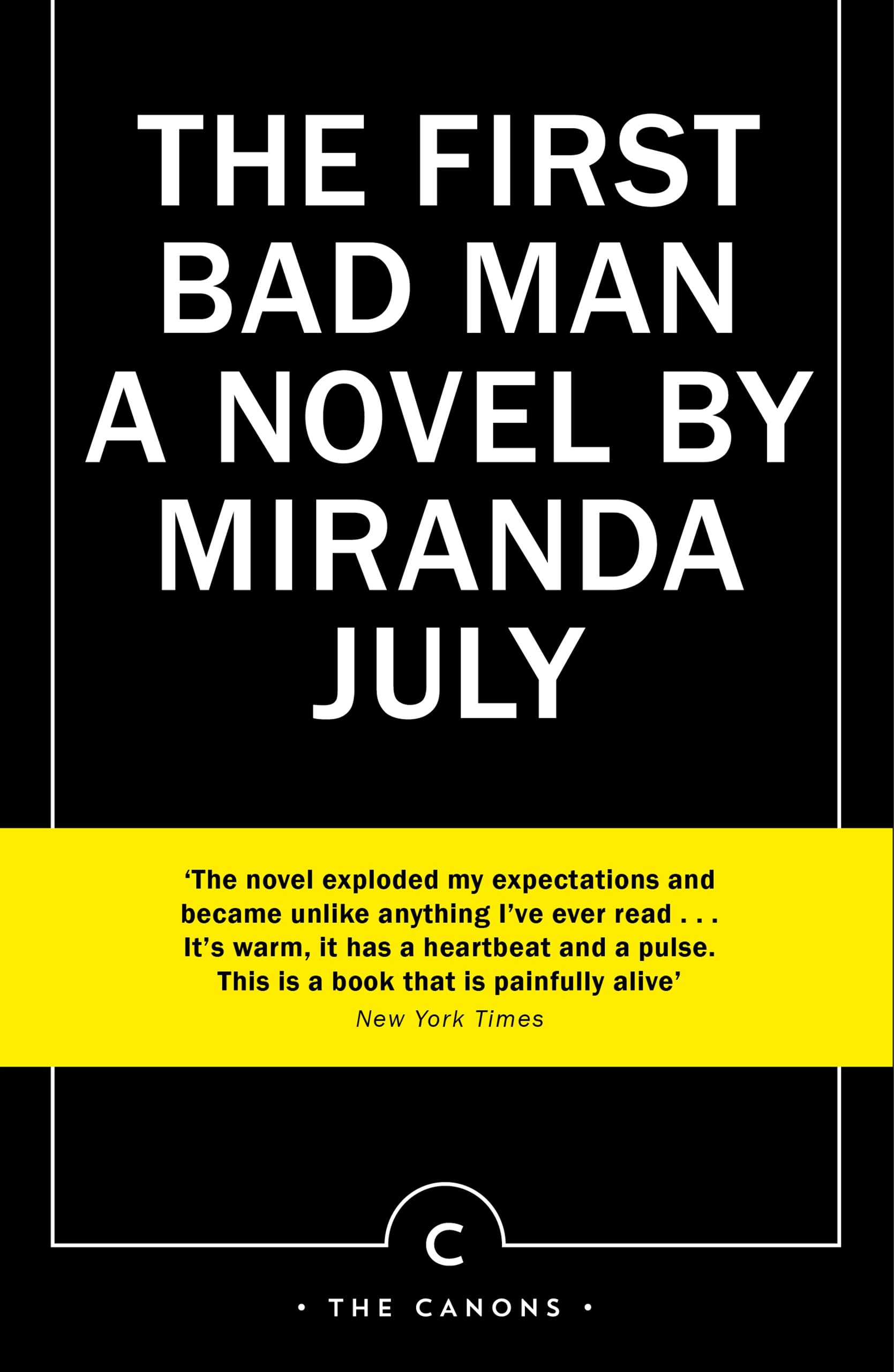 The First Bad Man: a novel (Canons) Contemporary literature