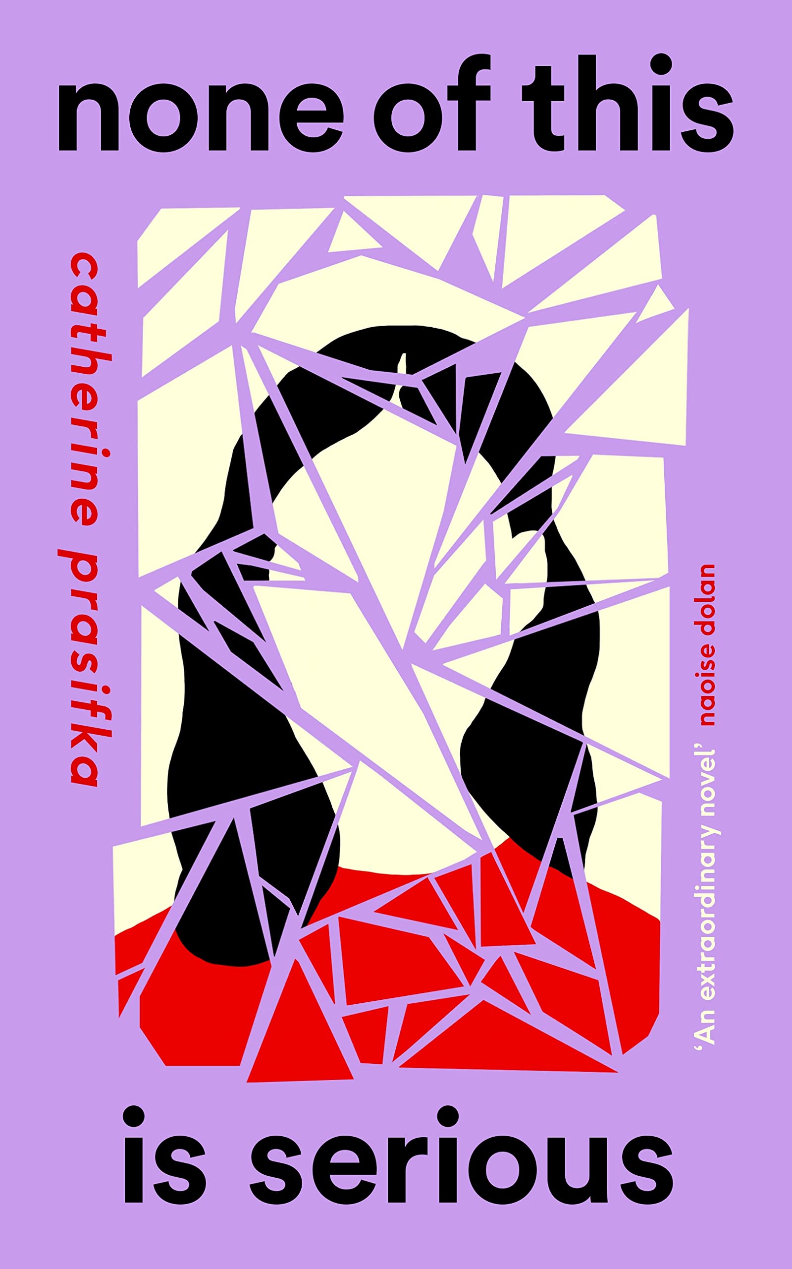 None of This Is Serious: Catherine Prasifka Contemporary literature