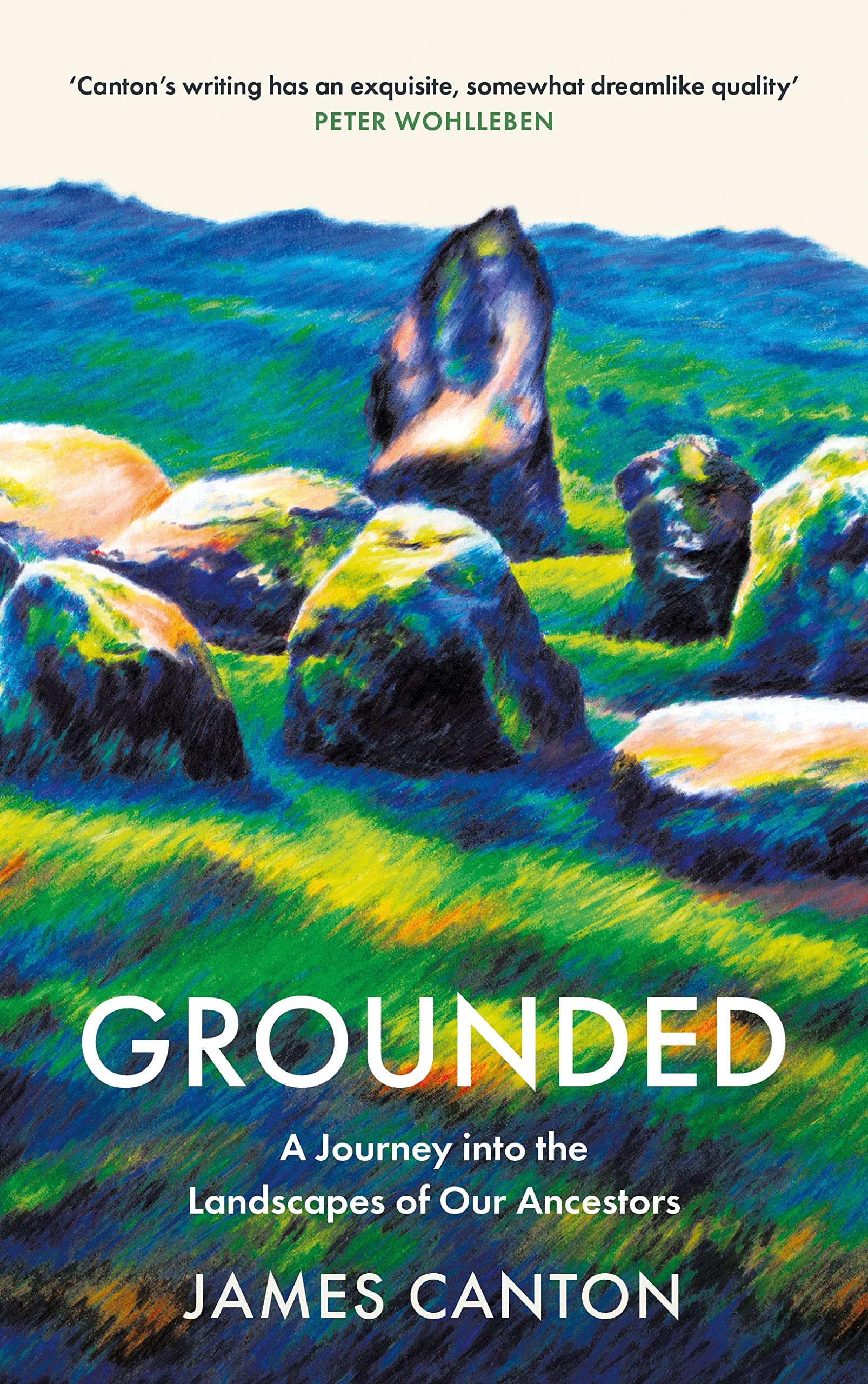 Grounded: A Journey into the Landscapes of Our Ancestors Social Sciences