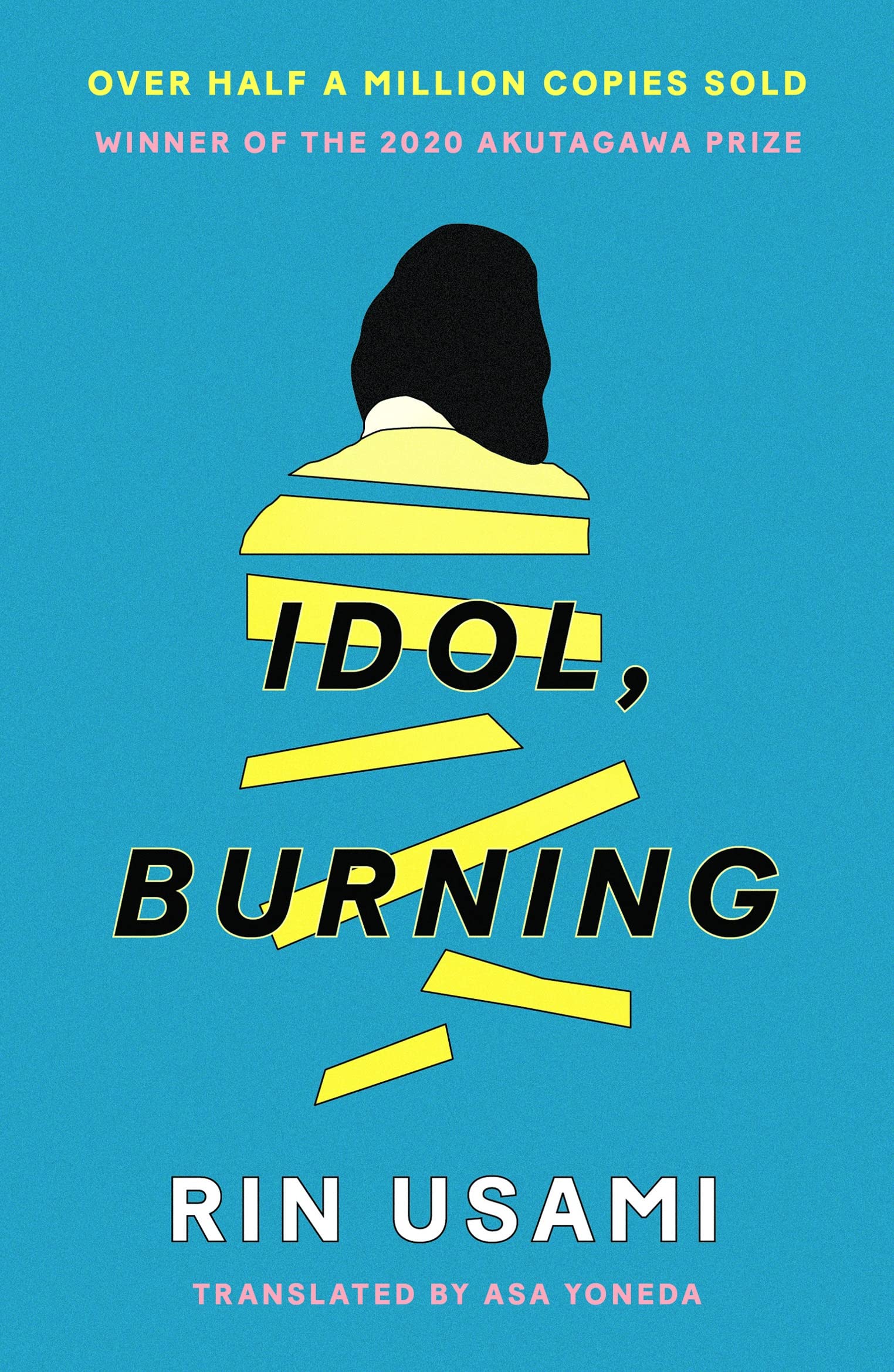 Idol, Burning Contemporary literature