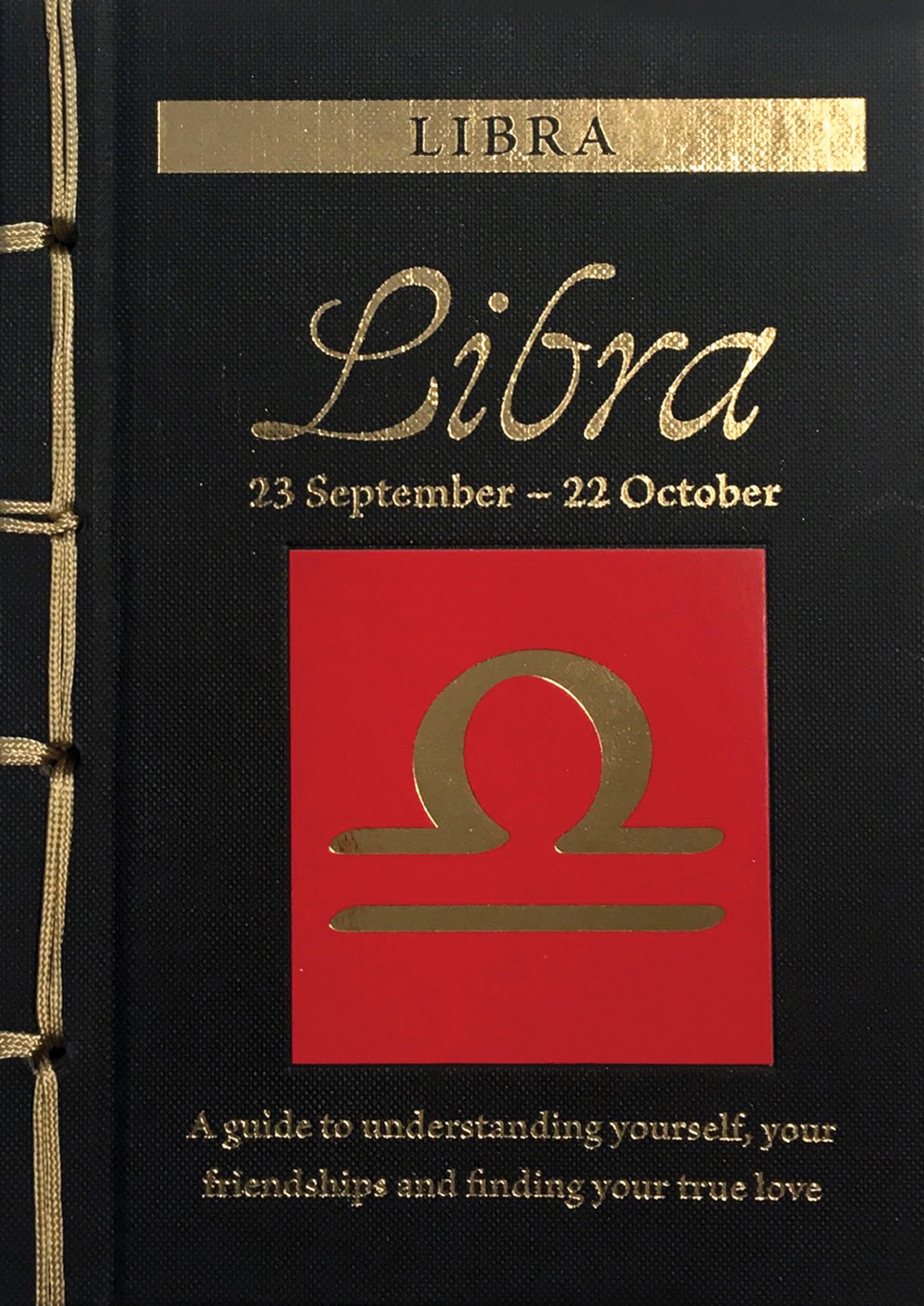 Libra: A Guide to Understanding Yourself, Your Friendships and Finding Your True Love (Chinese Bound Zodiac) Politics & History