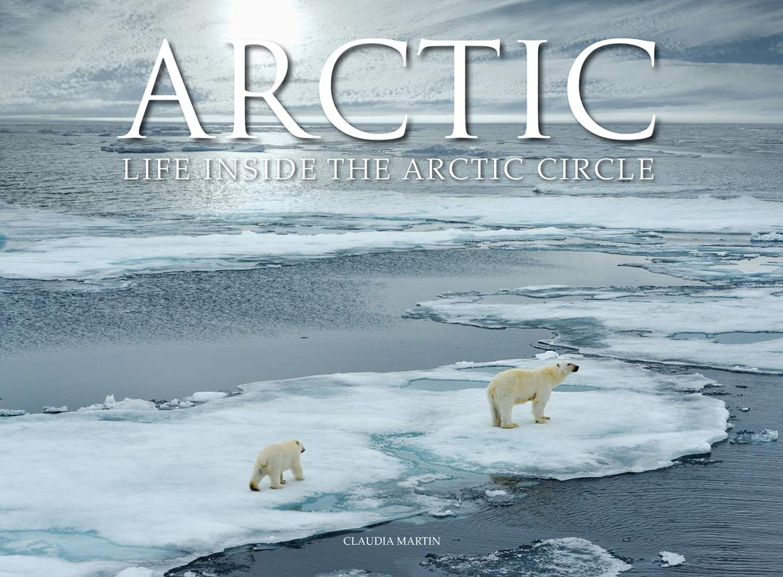 Arctic: Life Inside the Arctic Circle (Wonders of Our Planet) Nature & Animals