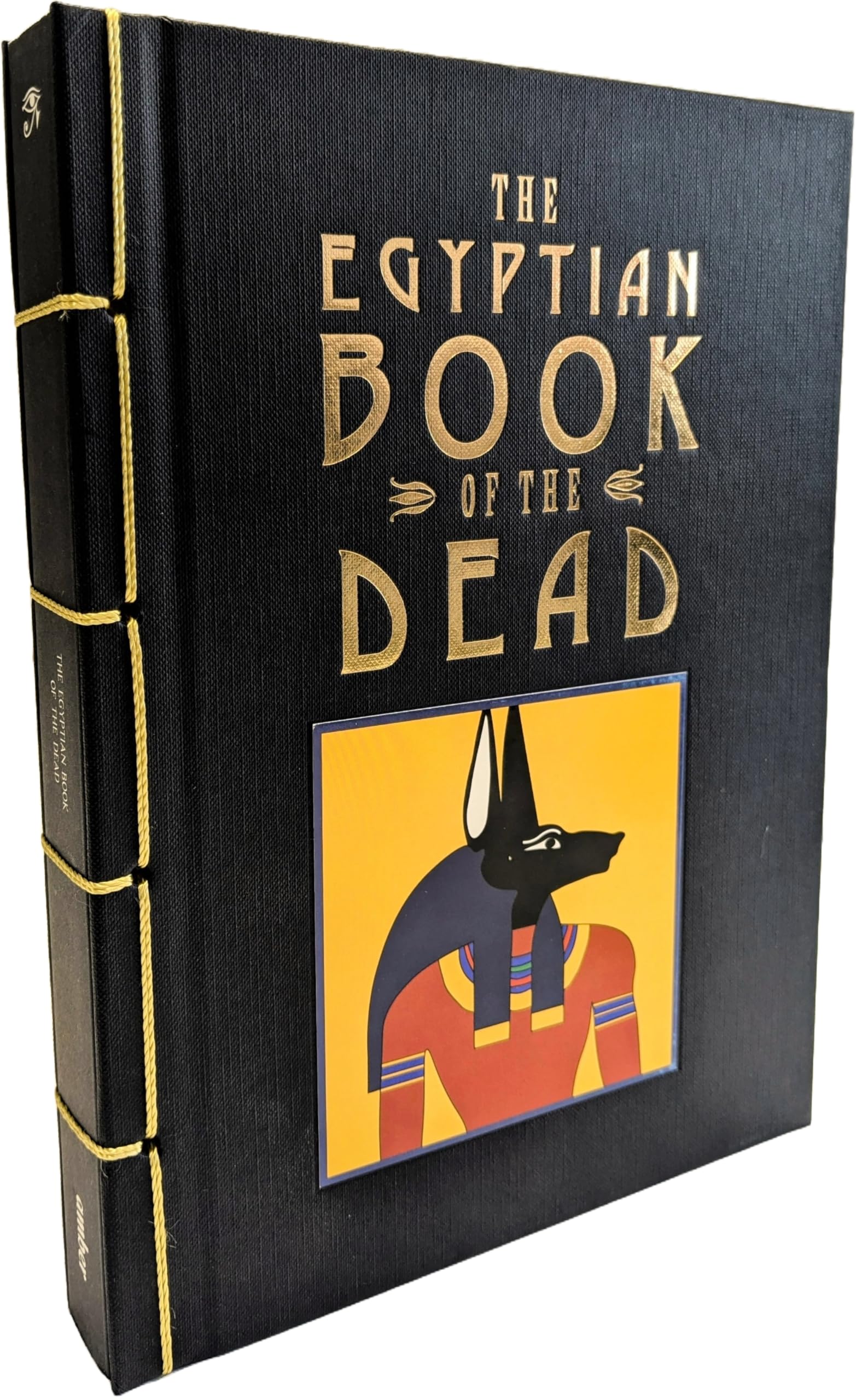 The Egyptian Book of the Dead: The Papyrus of Ani (1240) Bc (Chinese Bound Classics) Politics & History