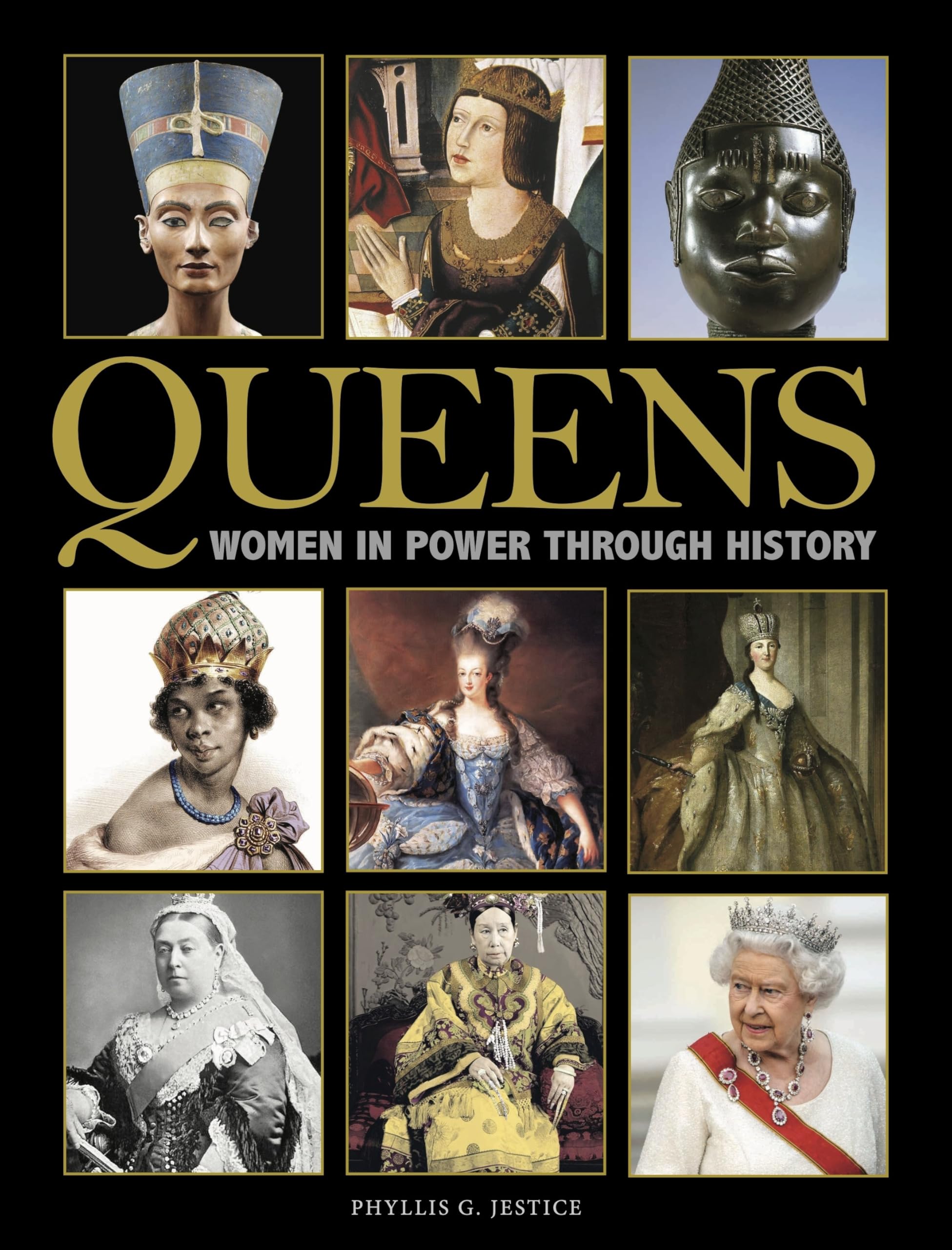 Queens: Women in Power Through History book