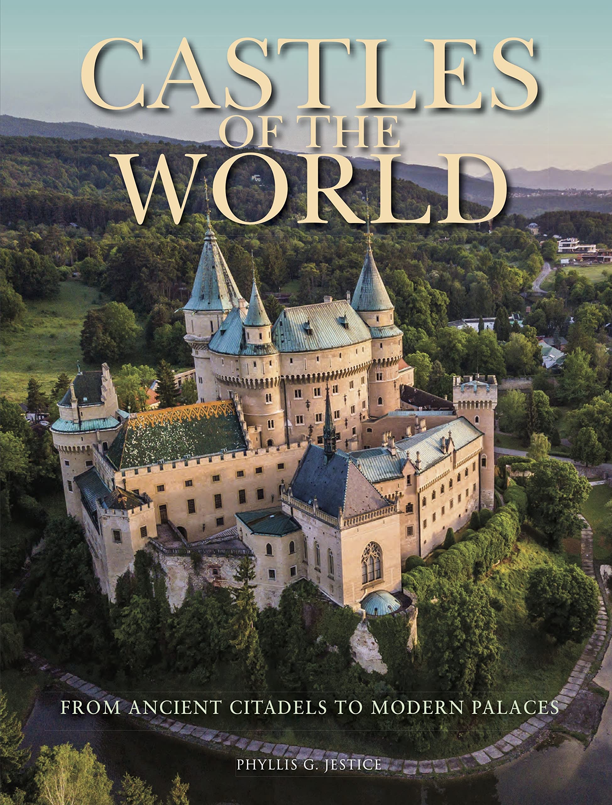 Castles of the World: From Ancient Citadels to Modern Palaces (Travel ) Architecture