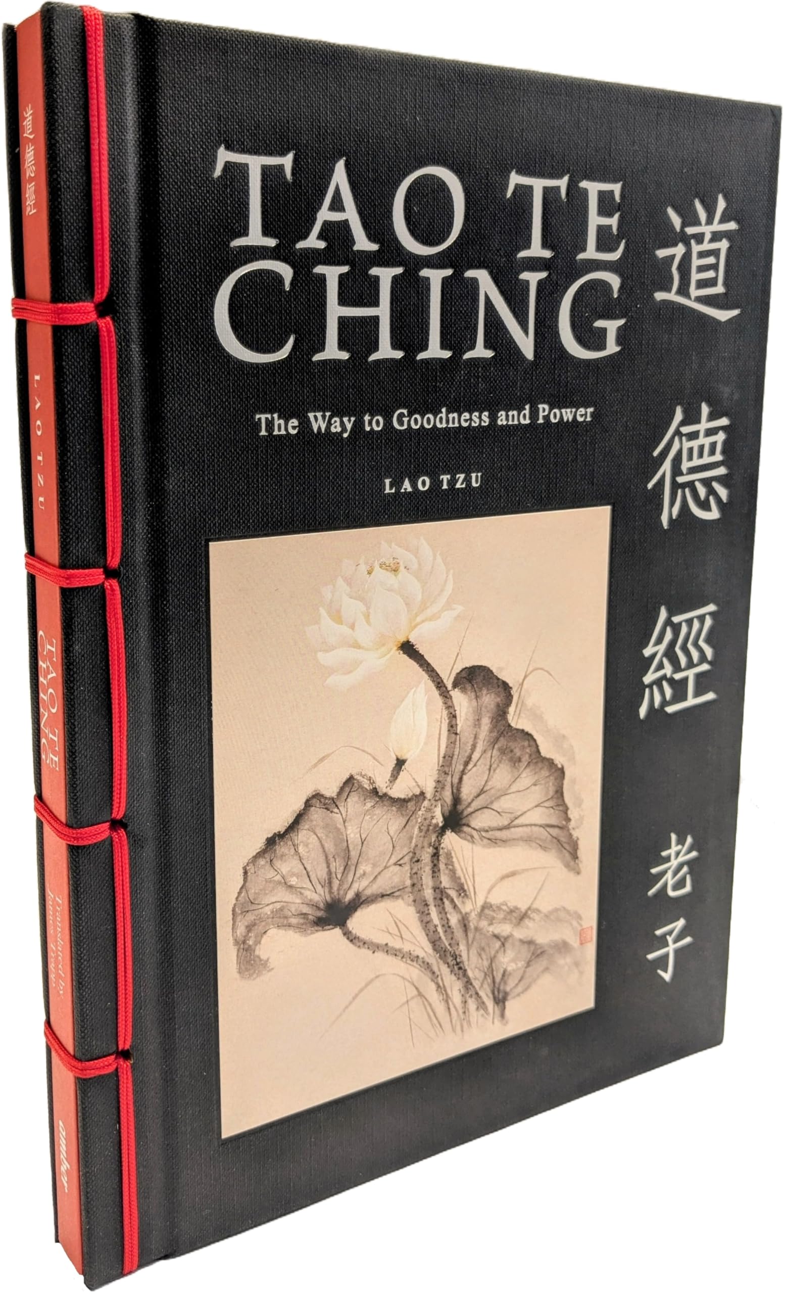 Tao Te Ching: The Way to Goodness and Power (Chinese Bound Classics) Philosophy