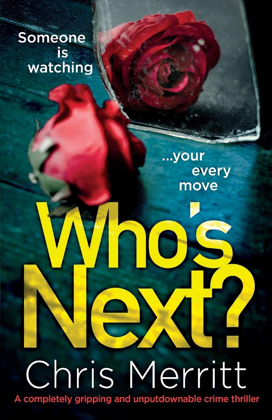 Who's Next?: A completely gripping and unputdownable crime thriller (Detectives Lockhart and Green, Band 2) Action & Adventure