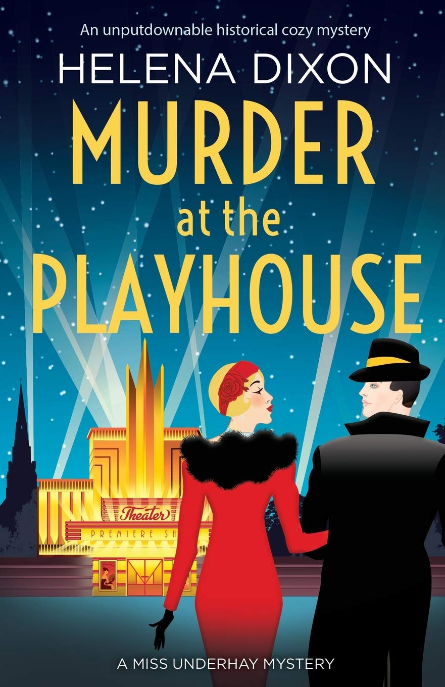 Murder at the Playhouse: An unputdownable historical cozy mystery (A Miss Underhay Mystery, Band 3) Contemporary literature