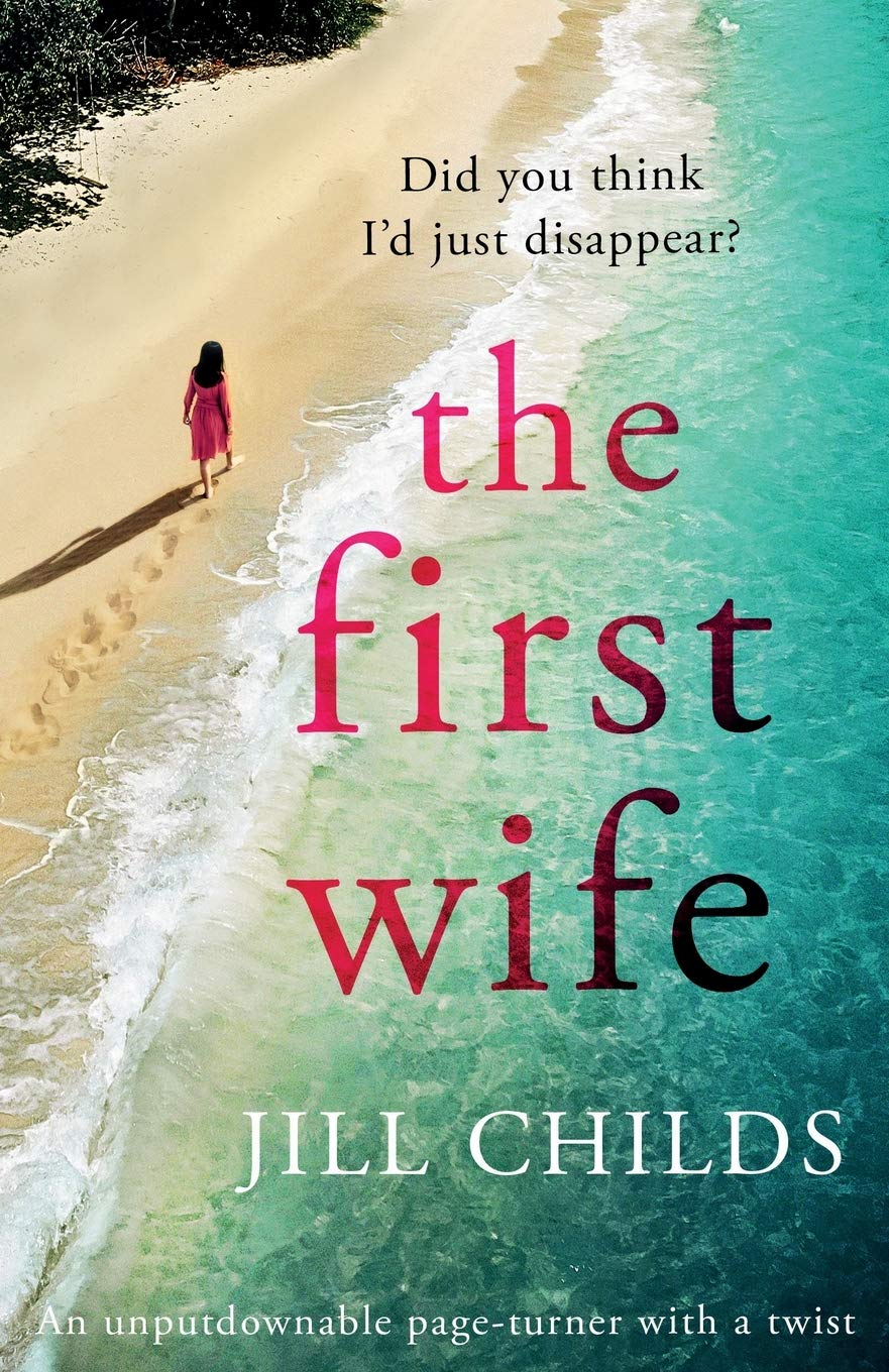 The First Wife: An unputdownable page turner with a twist Action & Adventure