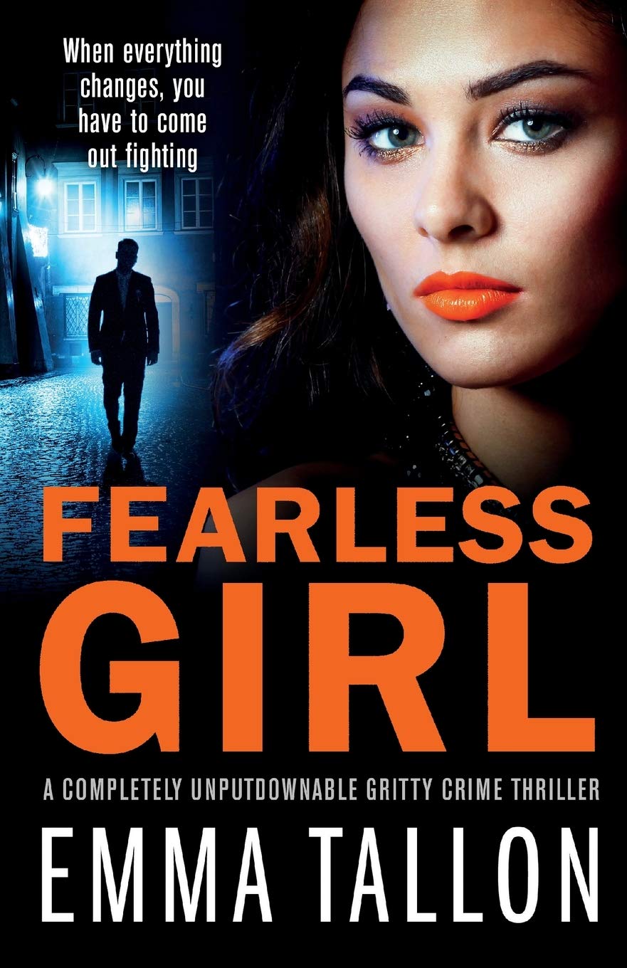 Fearless Girl: A completely unputdownable gritty crime thriller (Anna Davis and Freddie Tyler Series, Band 6) Action & Adventure