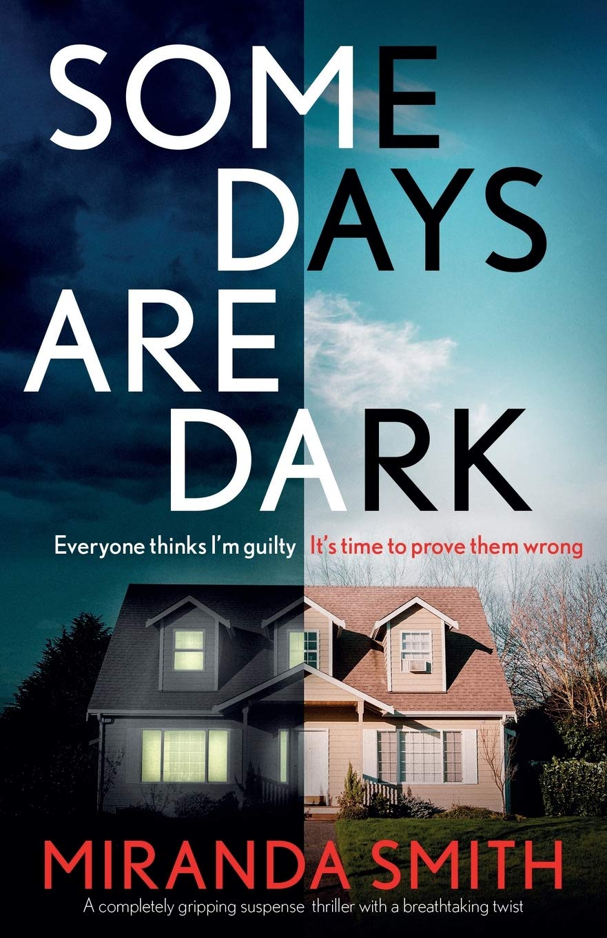 Some Days Are Dark: A completely gripping suspense thriller with a breathtaking twist Action & Adventure