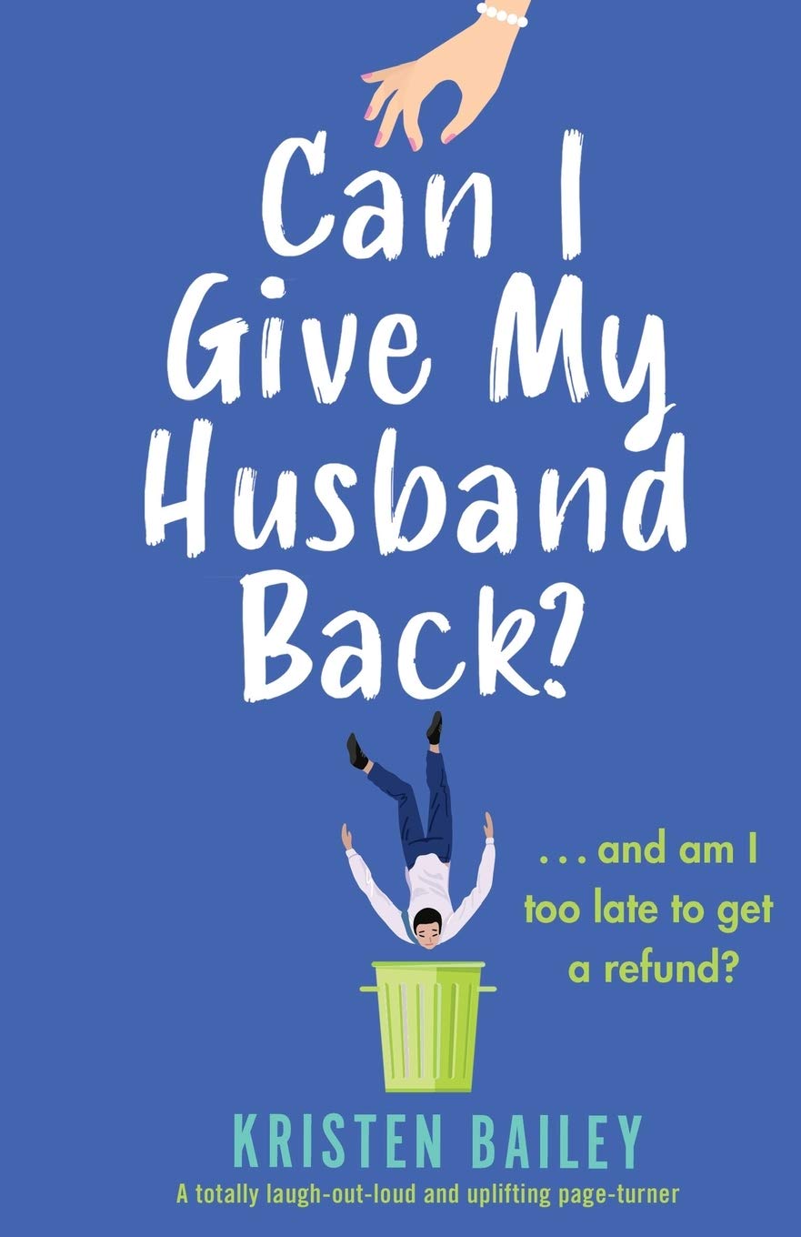 Can I Give My Husband Back?: A totally laugh out loud and uplifting page turner (The Callaghan Sisters, Band 2) Humour & Satire