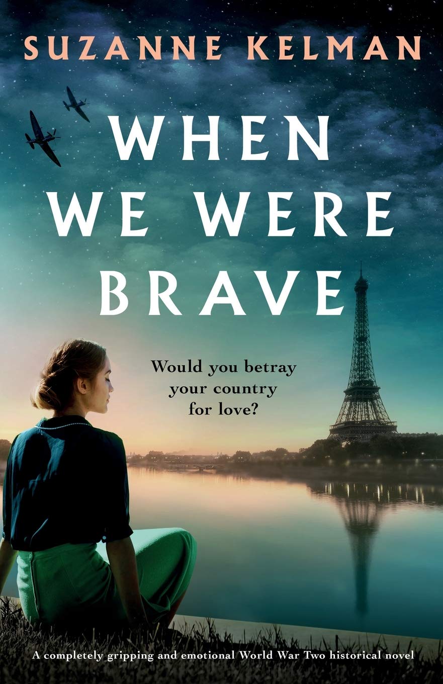 When We Were Brave: A completely gripping and emotional WW2 historical novel book