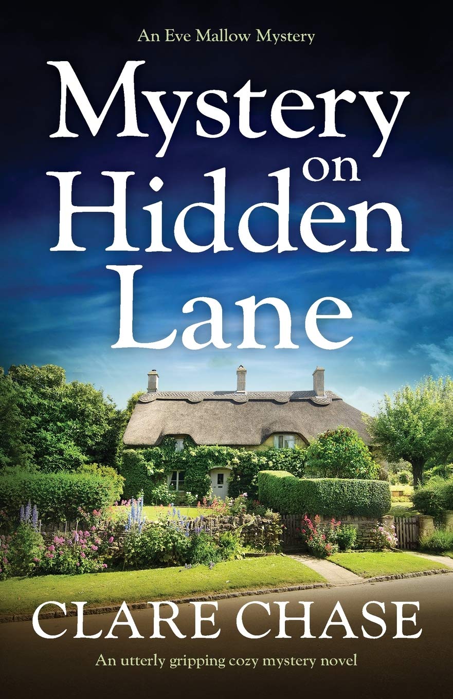 Mystery on Hidden Lane: An utterly gripping cozy mystery novel (An Eve Mallow Mystery, Band 1) Contemporary literature
