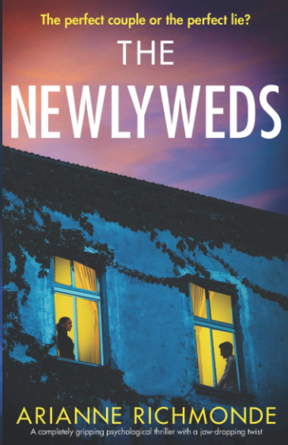 The Newlyweds: A completely gripping psychological thriller with a jaw-dropping twist Contemporary literature