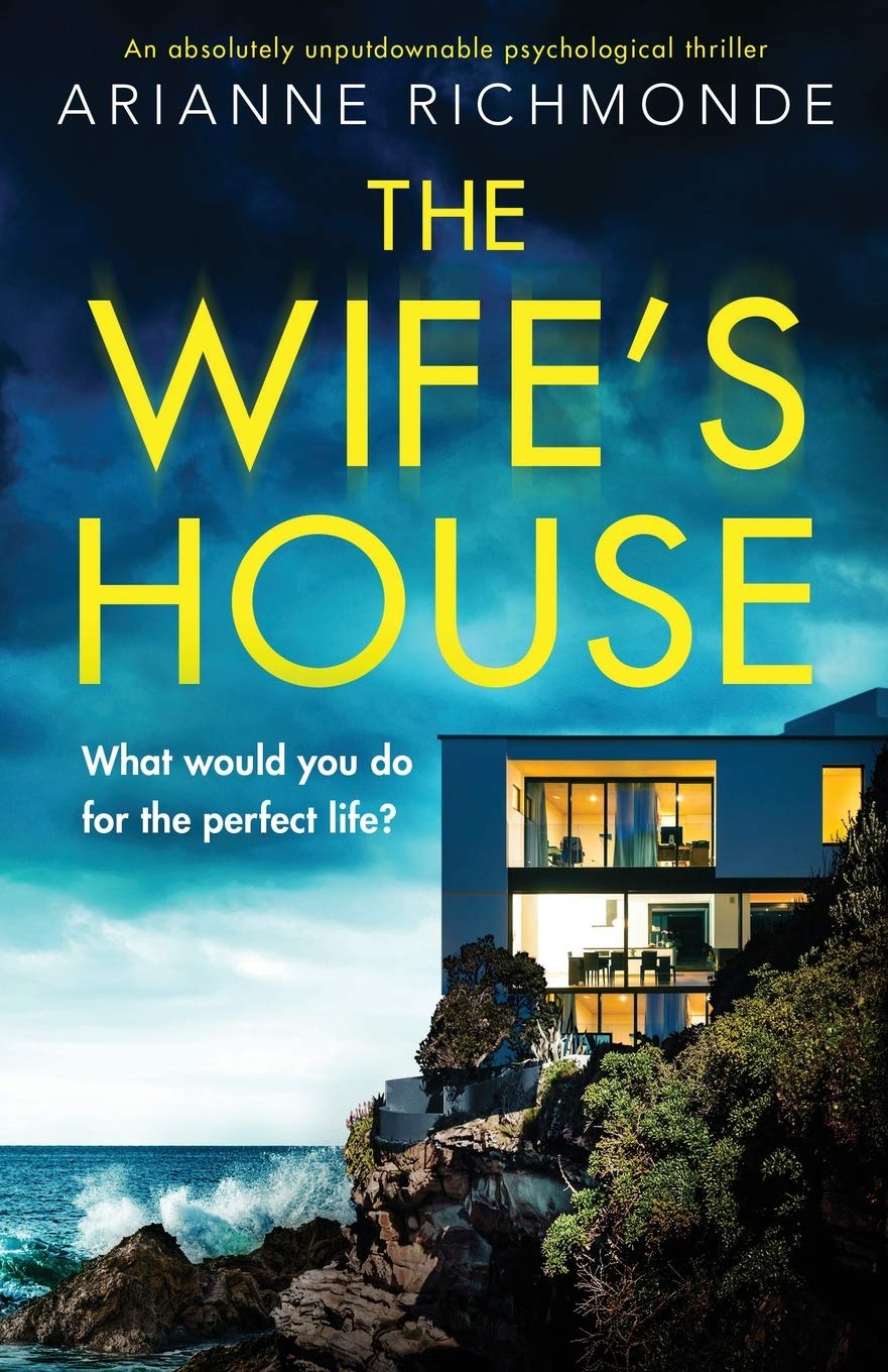 The Wife's House: An absolutely unputdownable psychological thriller book