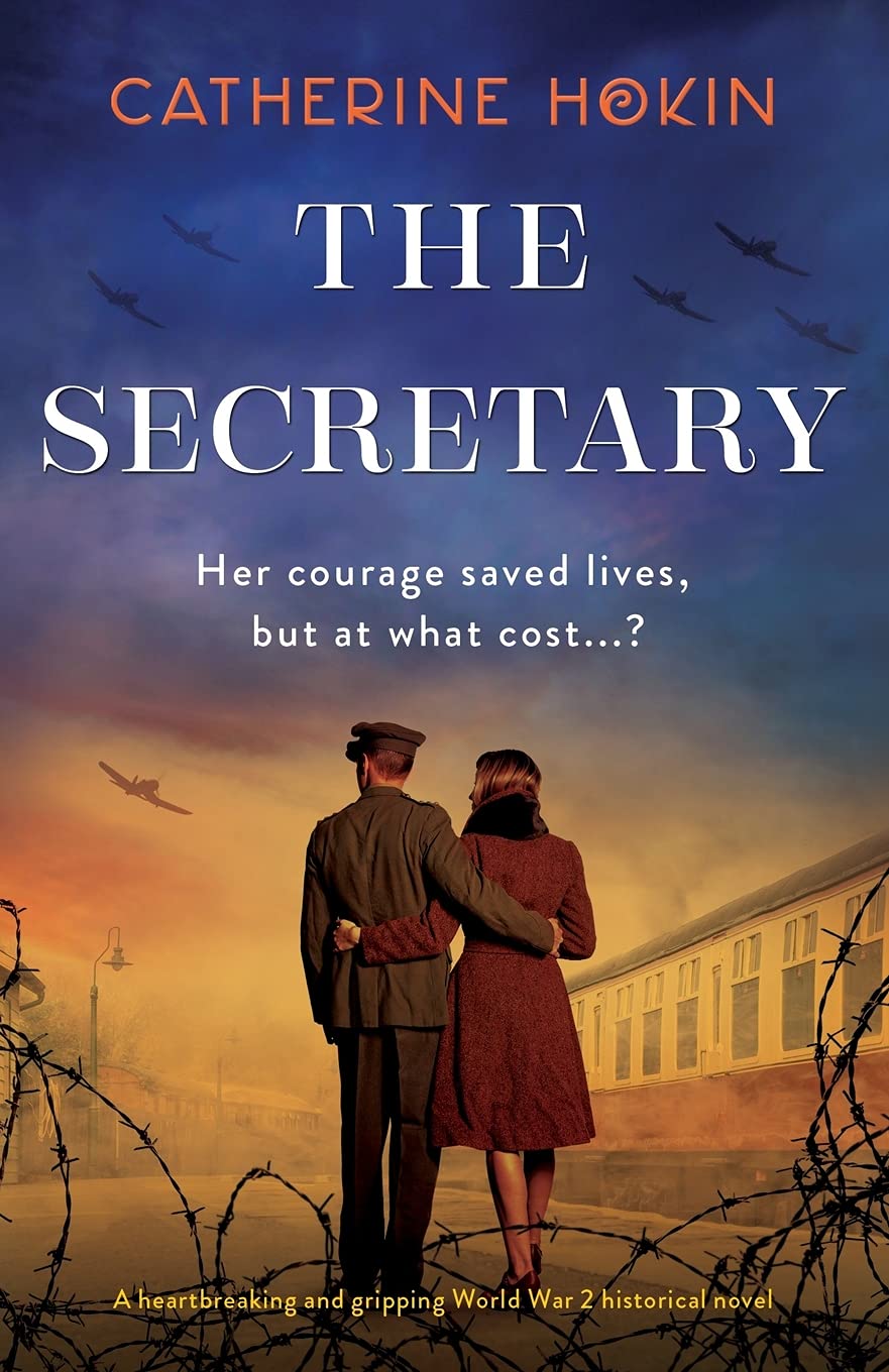 The Secretary: A heartbreaking and gripping World War 2 historical novel Historical Fiction