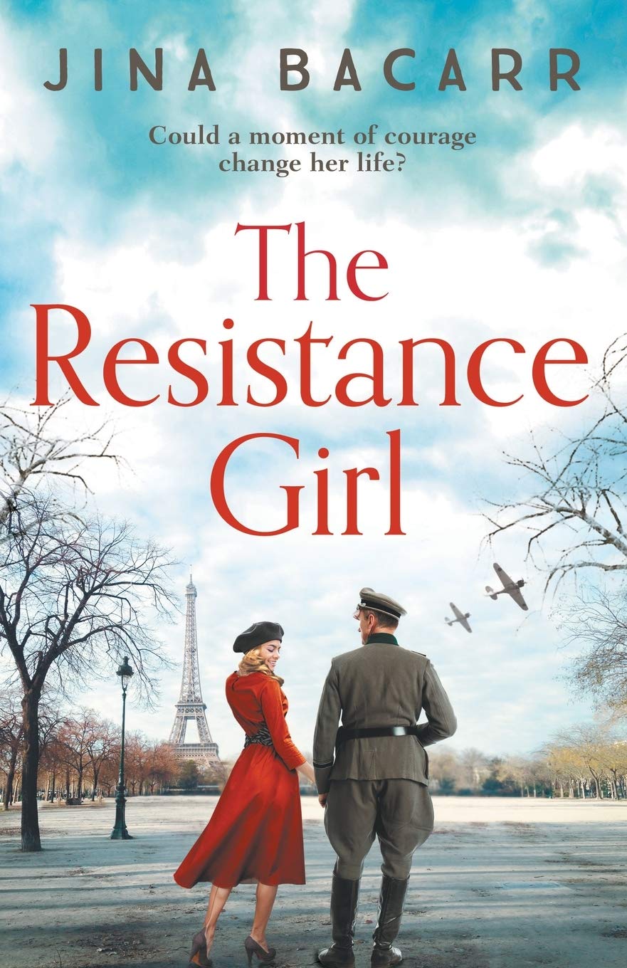 The Resistance Girl: A heartbreaking World War 2 historical fiction novel Historical Fiction