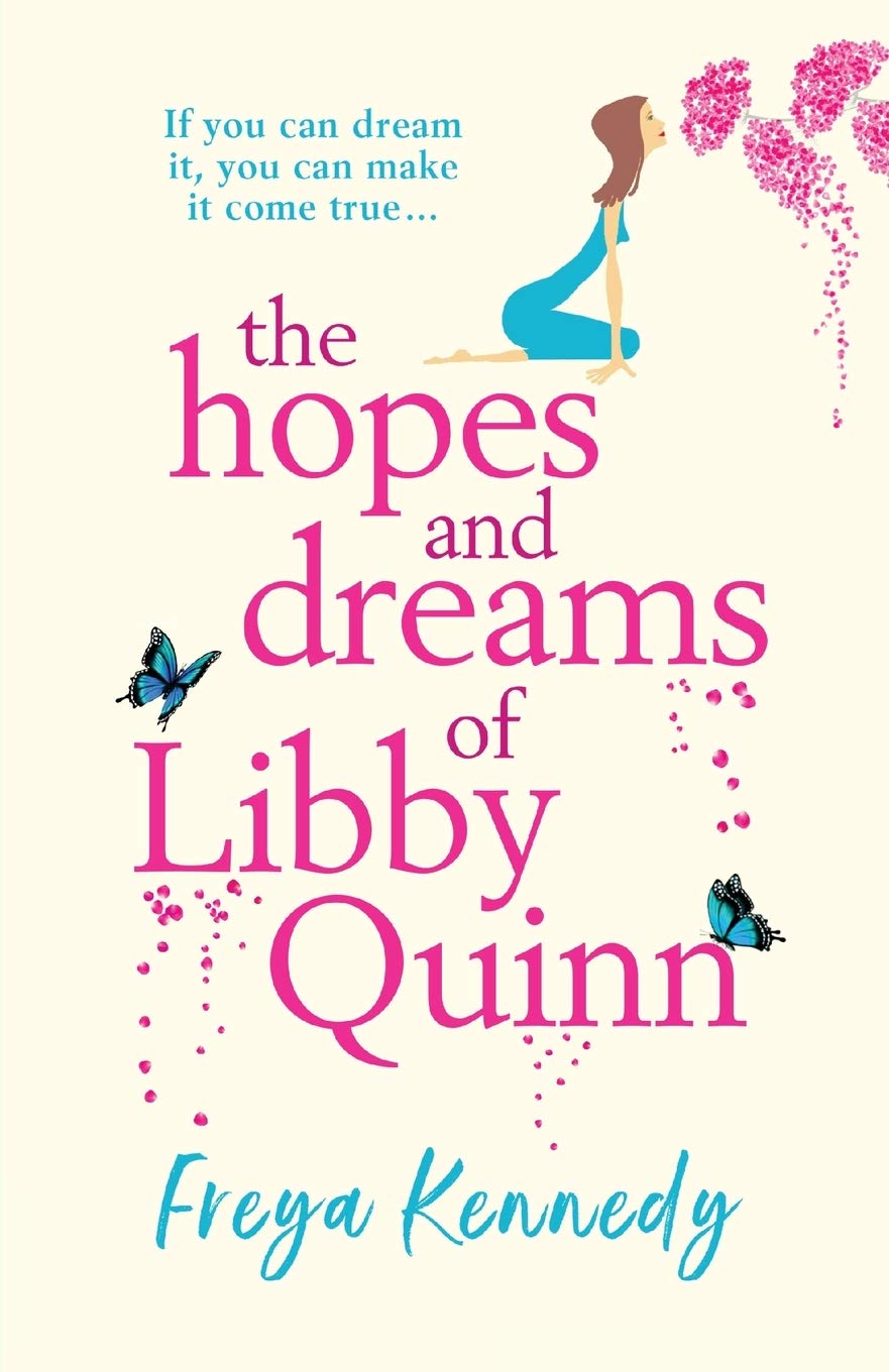 The Hopes and Dreams of Libby Quinn book