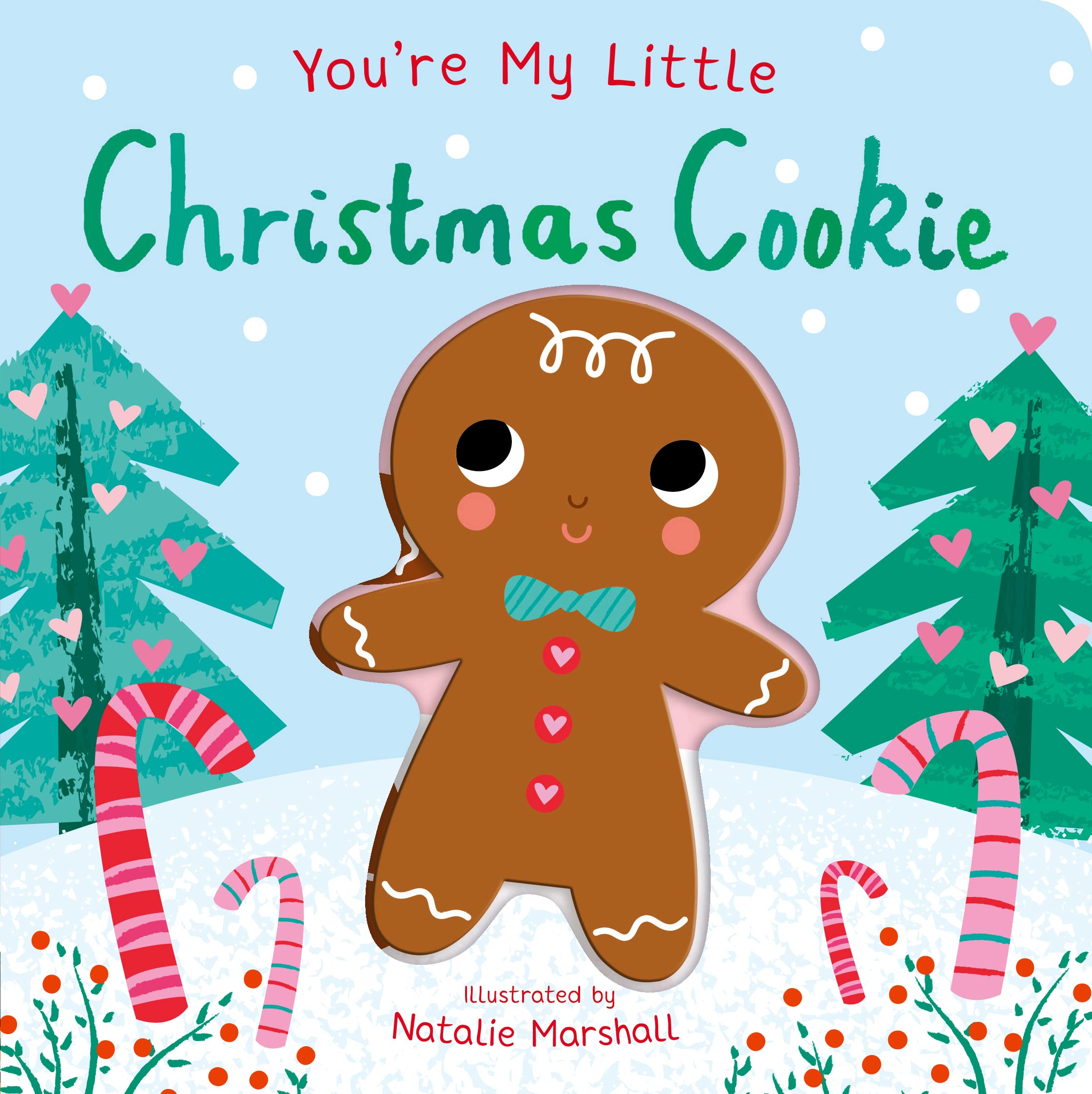 You're My Little Christmas Cookie Non-fiction