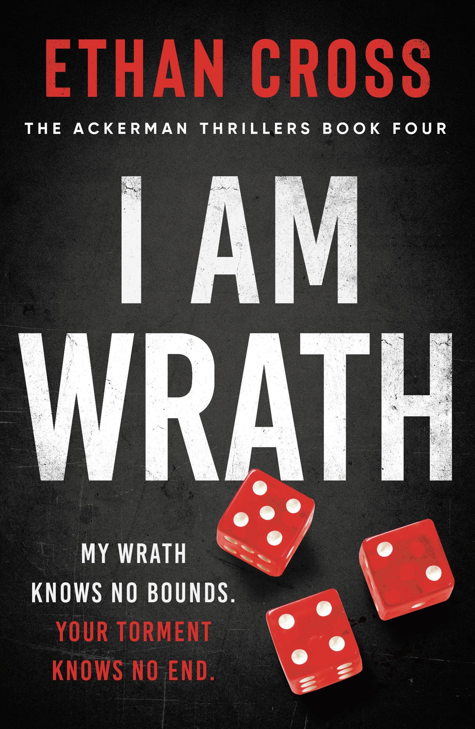 I Am Wrath (The Ackerman Thrillers, Band 4) Books