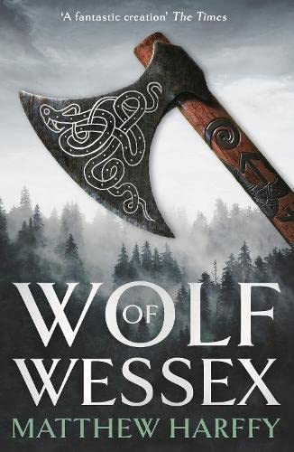 WOLF OF WESSEX Historical Fiction