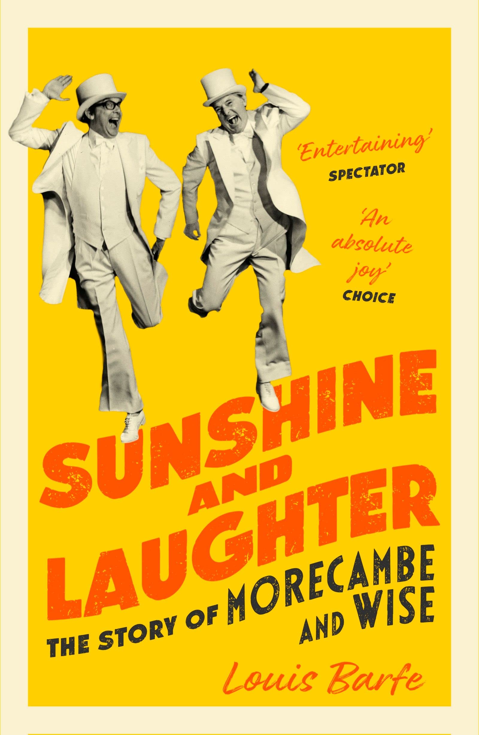 Sunshine and Laughter: The Story of Morecambe & Wise Art & Literature