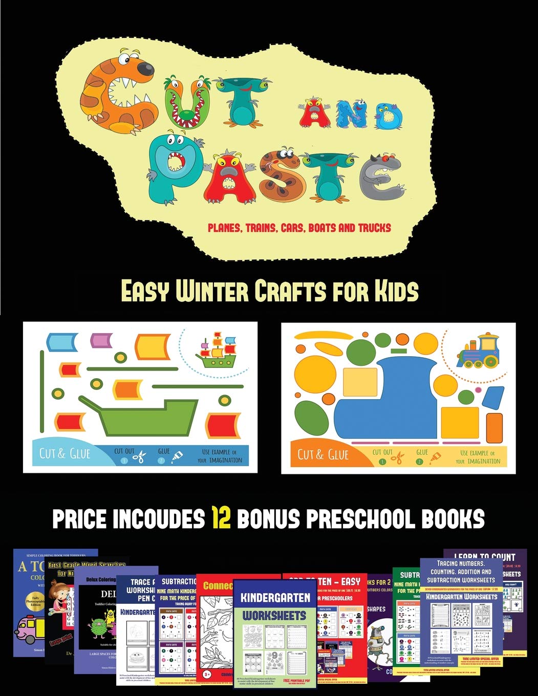 Easy Winter Crafts for Kids (Cut and Paste Planes, Trains, Cars, Boats, and Trucks): 20 full-color kindergarten cut and paste activity sheets designed ... 12 printable PDF kindergarten workbooks Tiptoi & Games