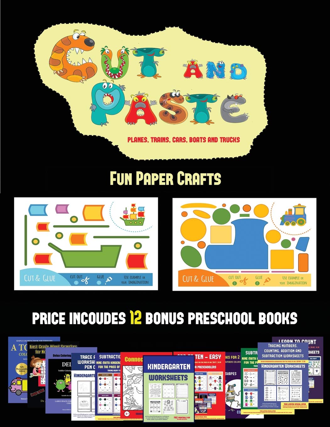 Fun Paper Crafts (Cut and Paste Planes, Trains, Cars, Boats, and Trucks): 20 full-color kindergarten cut and paste activity sheets designed to develop Tiptoi & Games