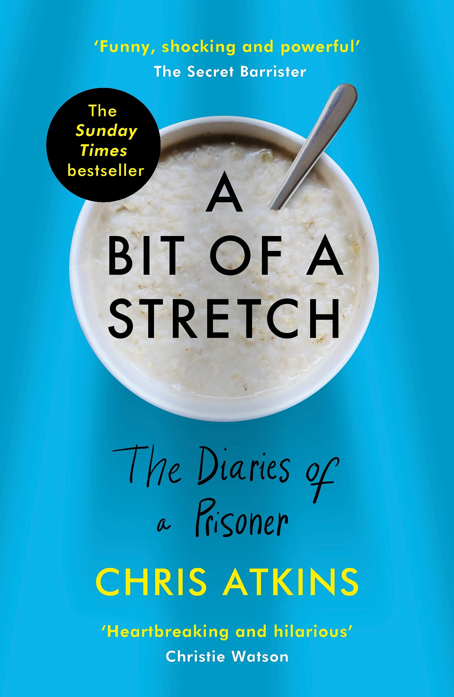 A Bit of a Stretch: The Diaries of a Prisoner Law