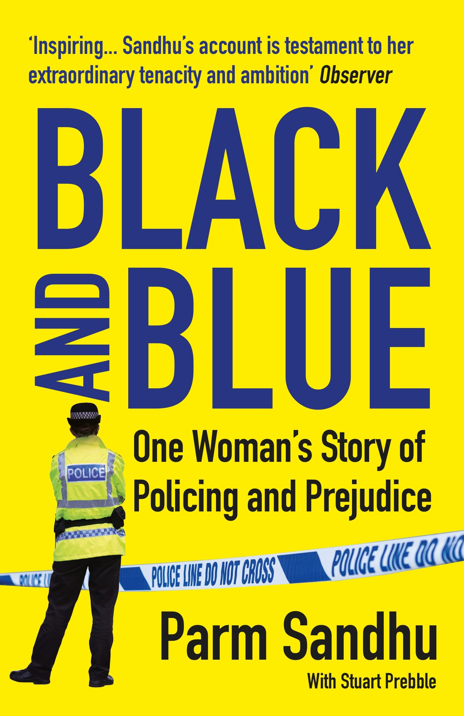 Black and Blue: One Woman's Story of Policing and Prejudice Science