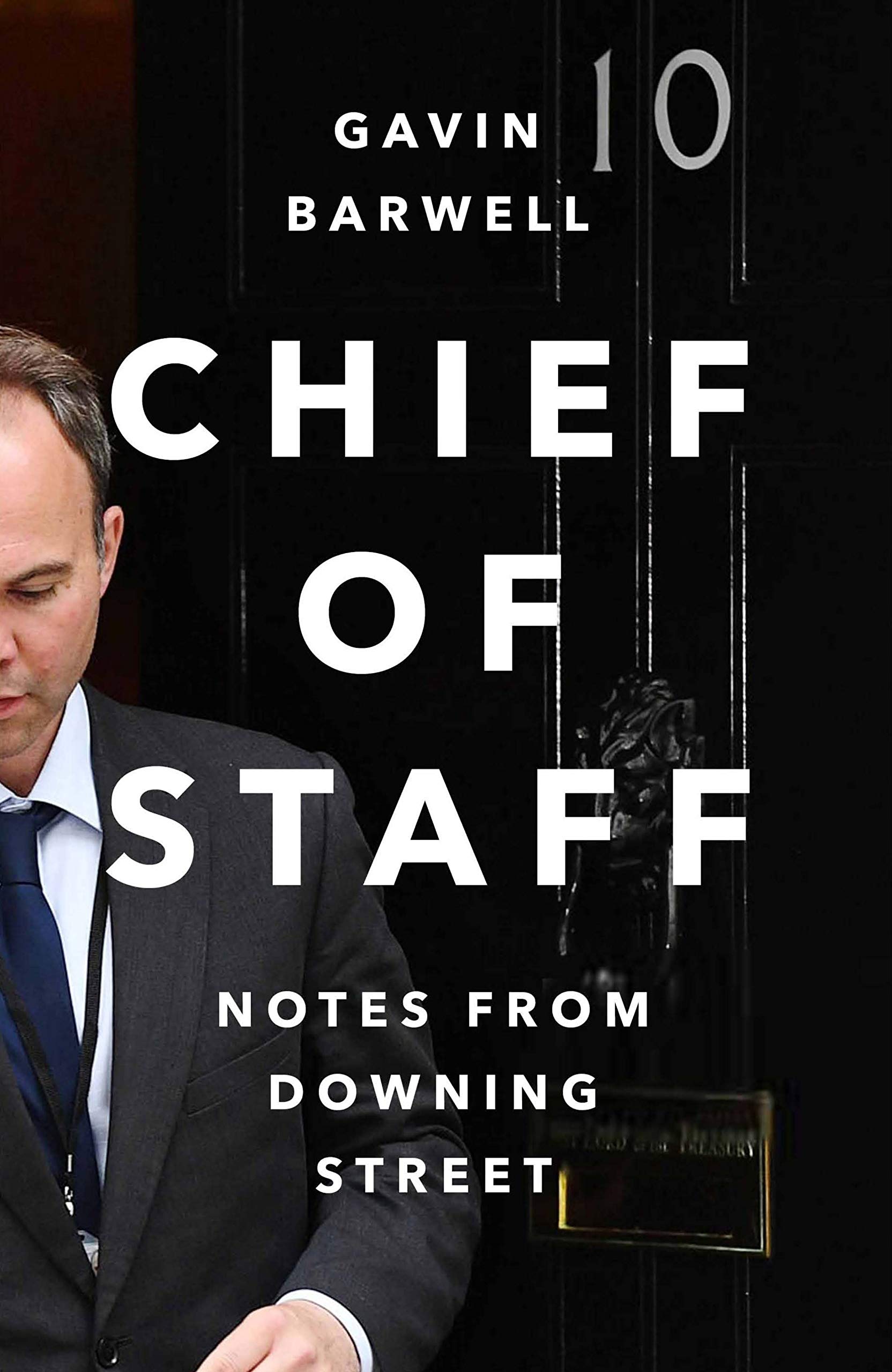 Chief of Staff: Notes from Downing Street Memories